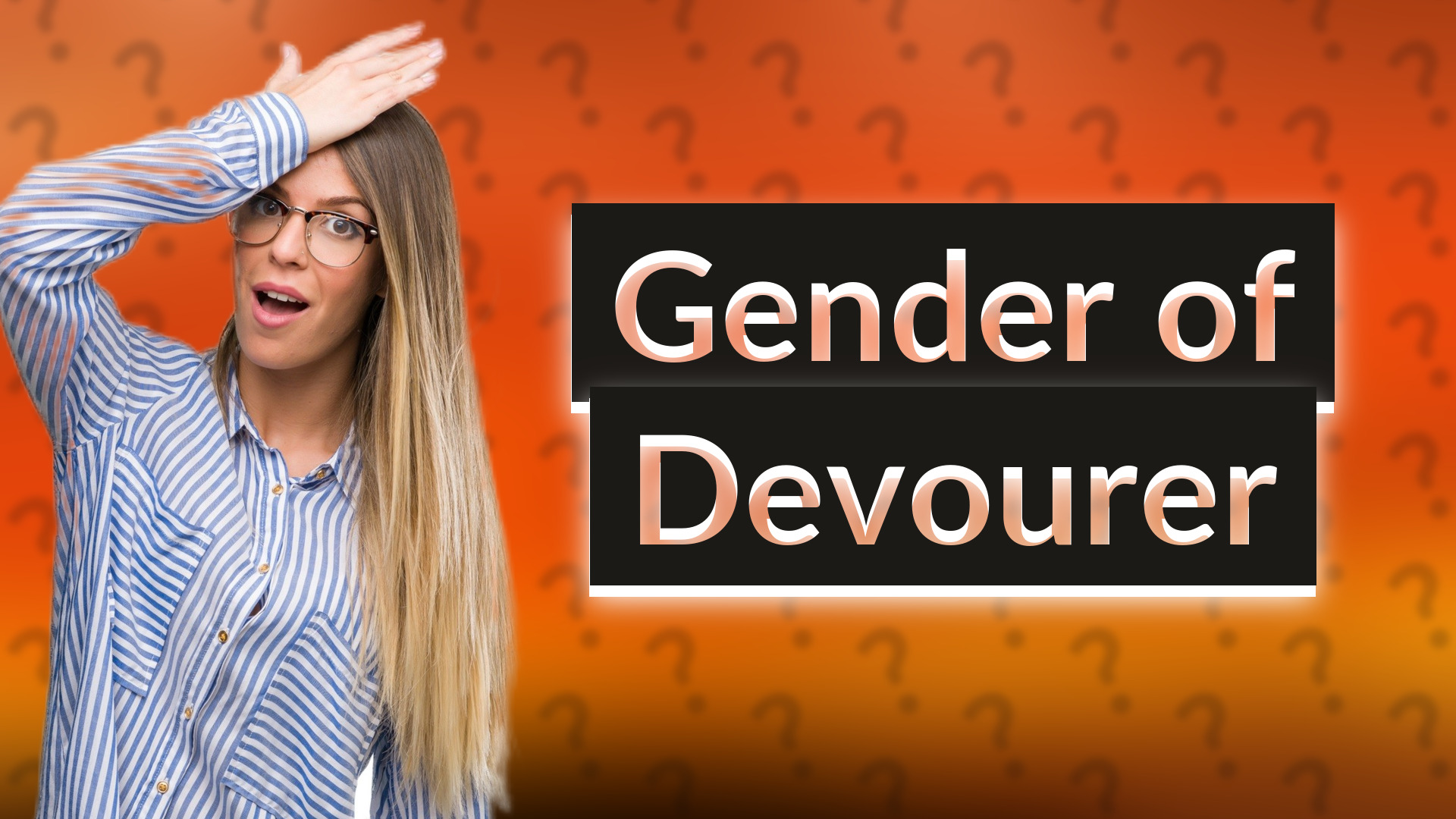 Gender of Devourer