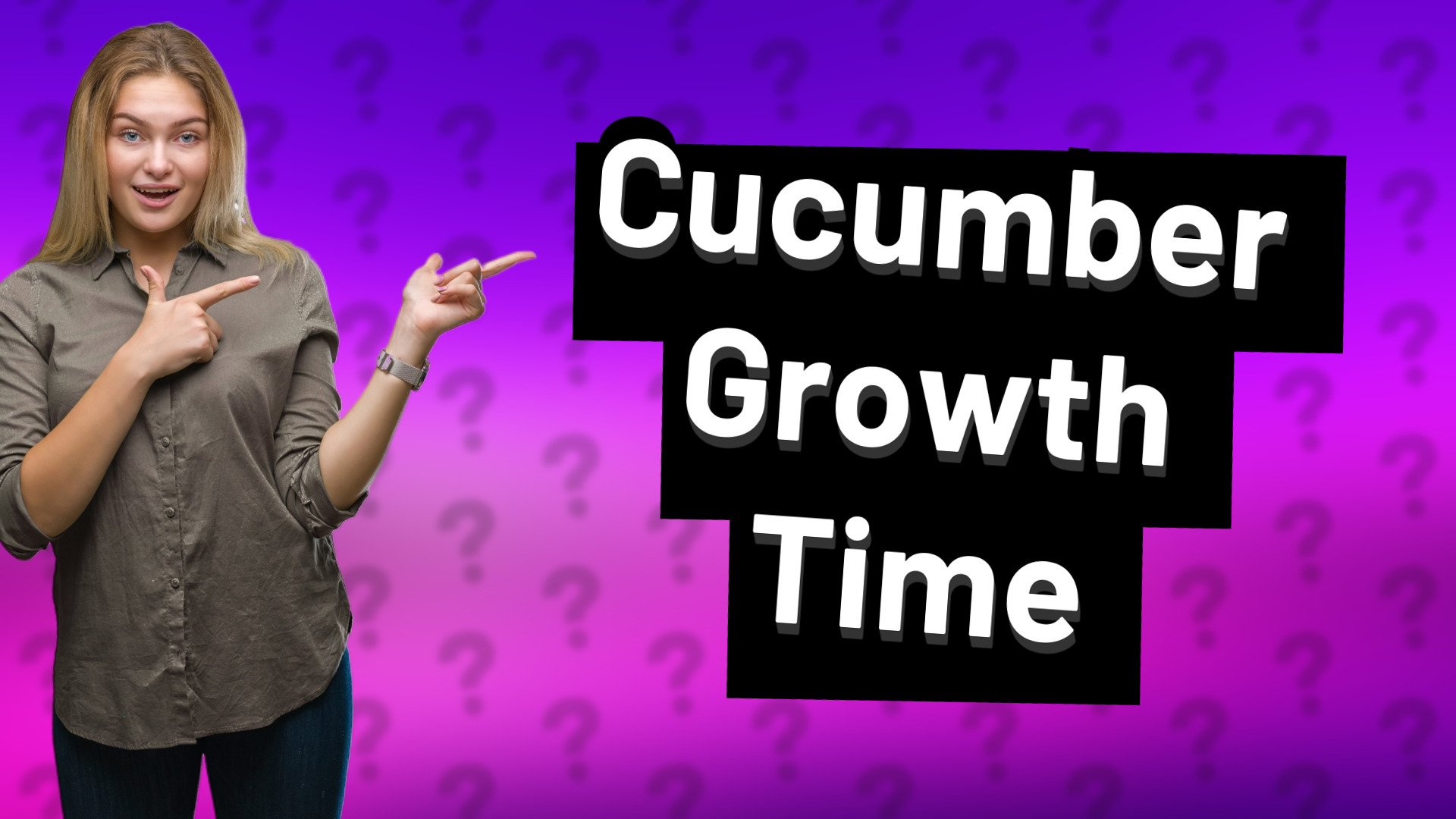 Cucumber Growth Time