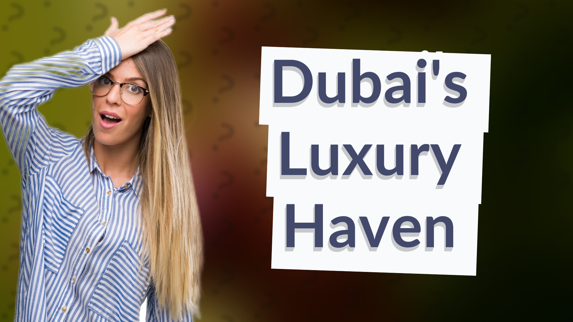 Dubai's Luxury Haven