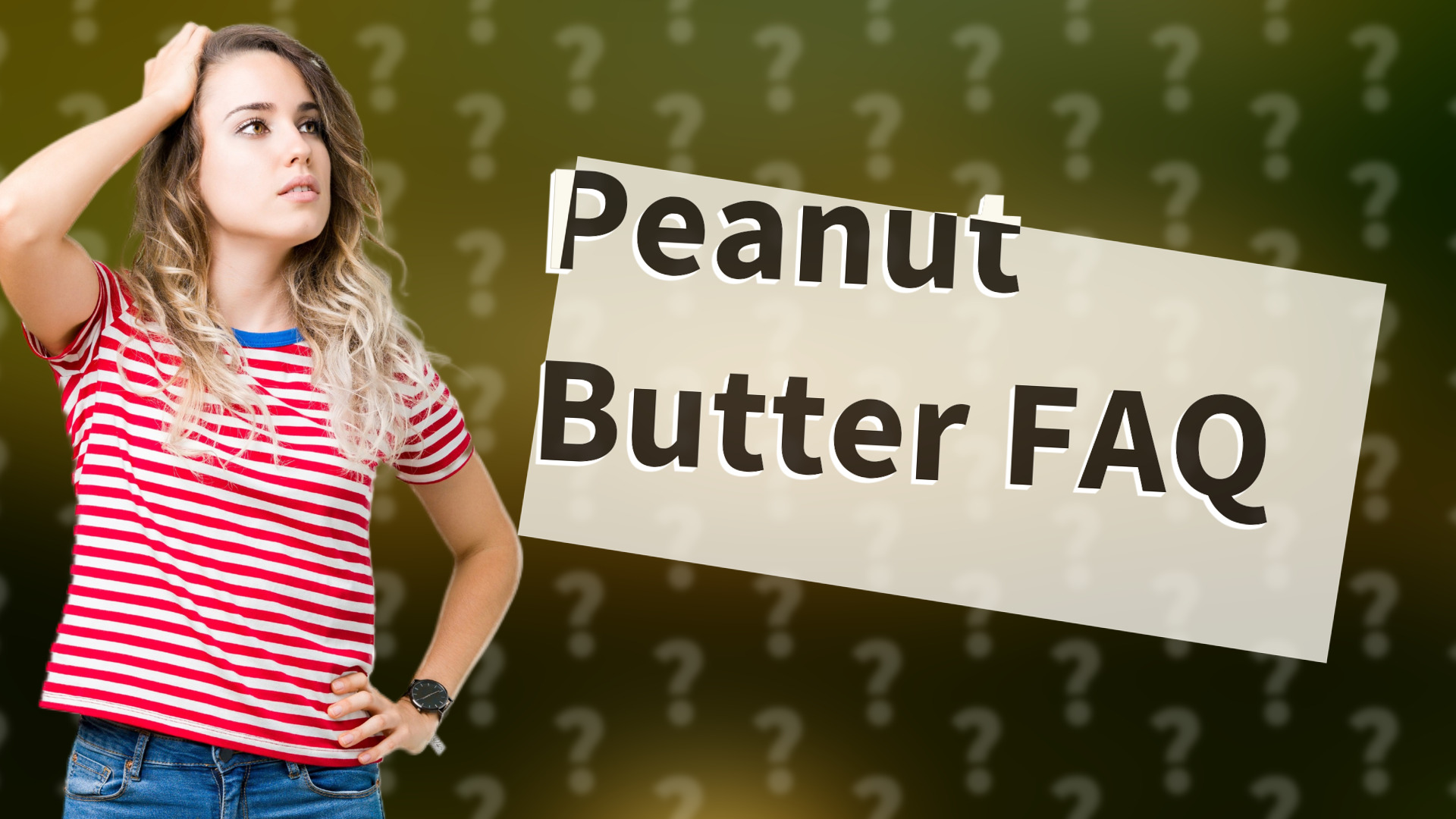 Peanut Butter FAQ