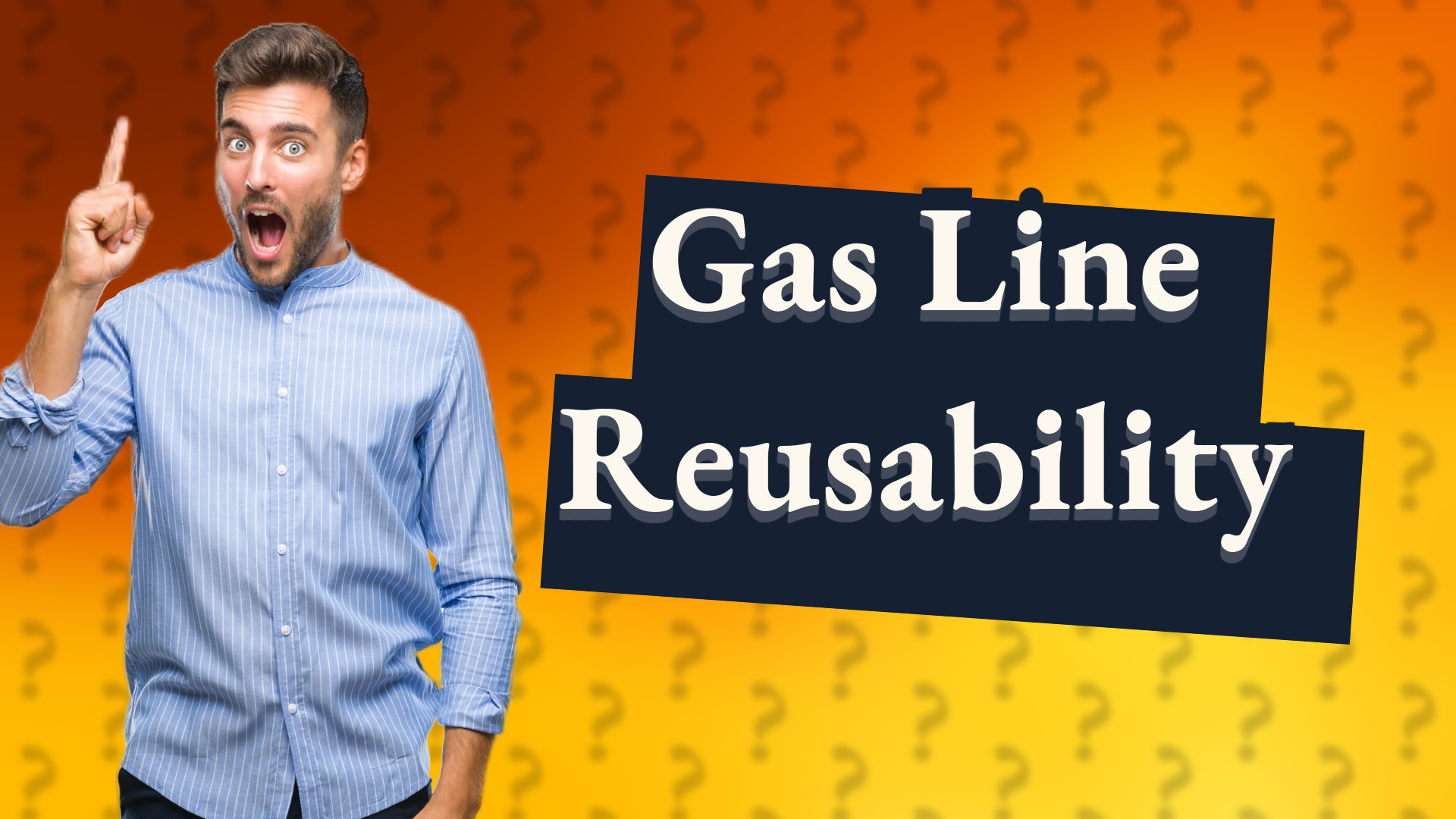 Gas Line Reusability