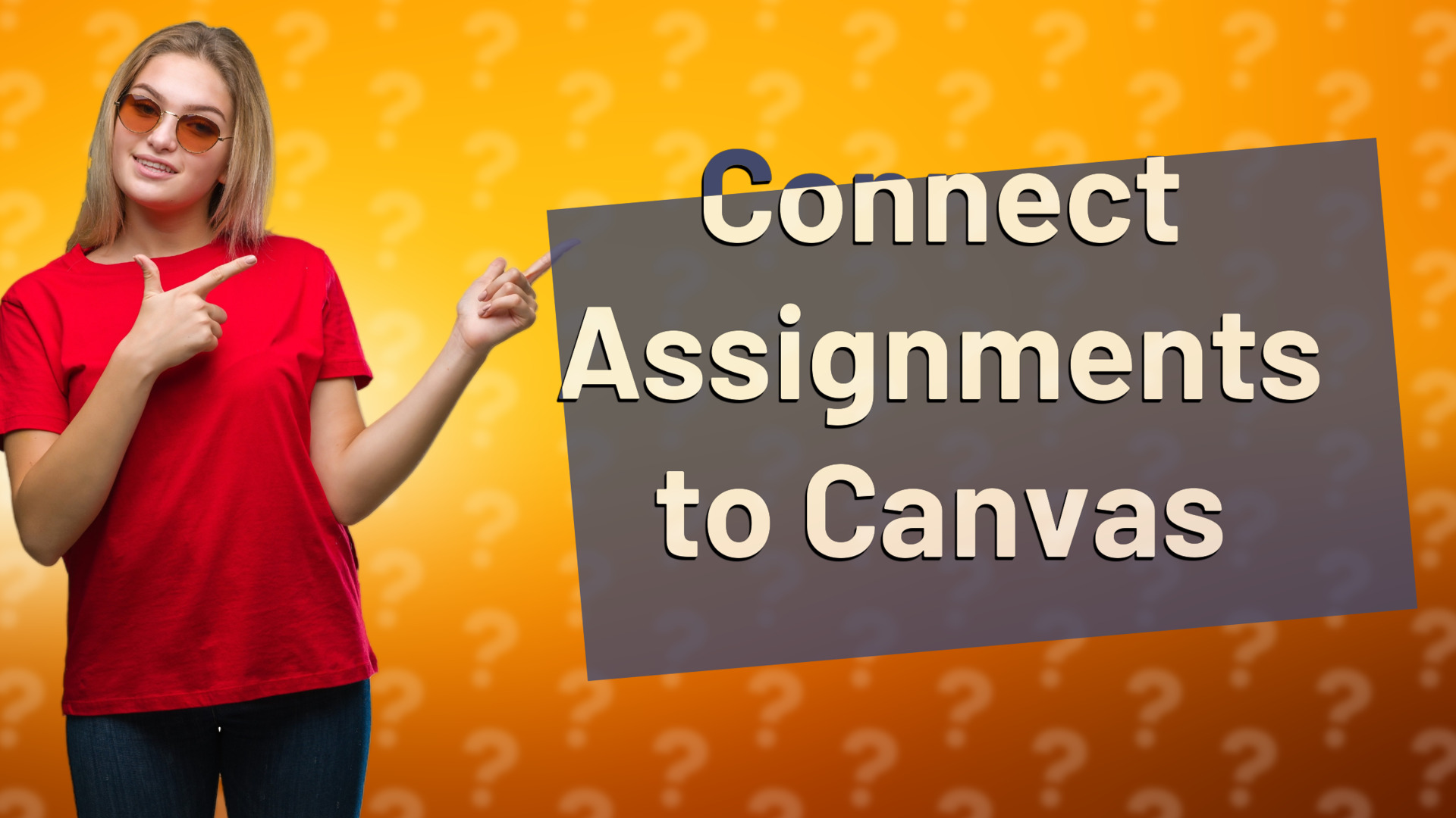 Connect Assignments to Canvas