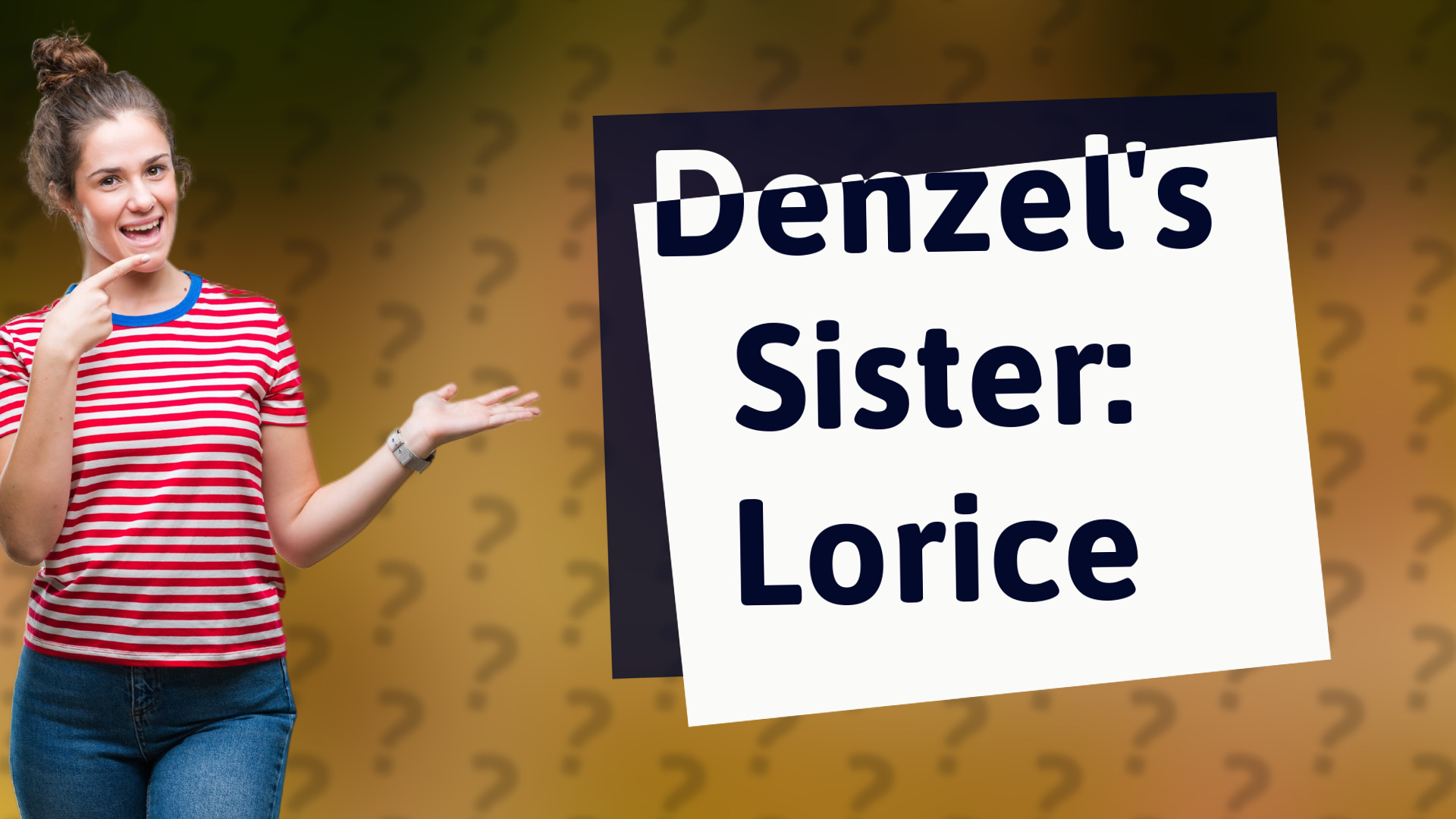 Denzel's Sister: Lorice