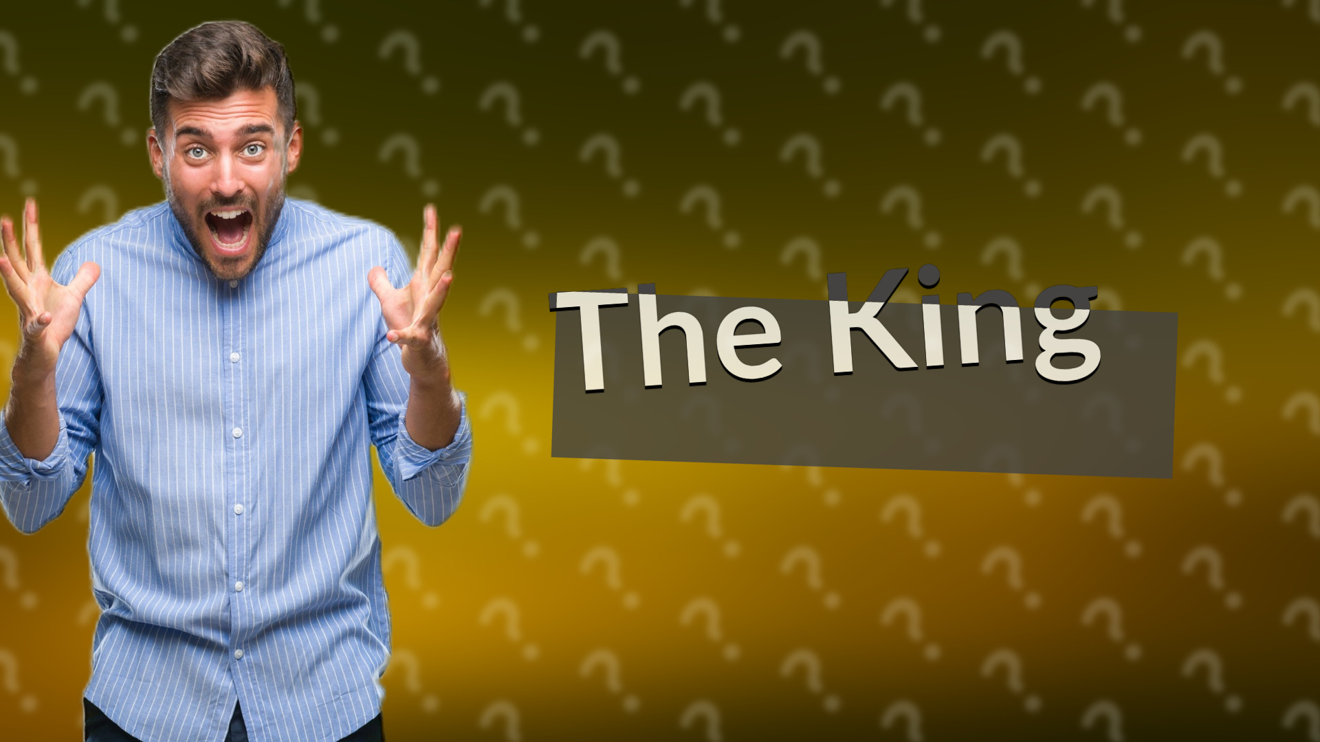 The King