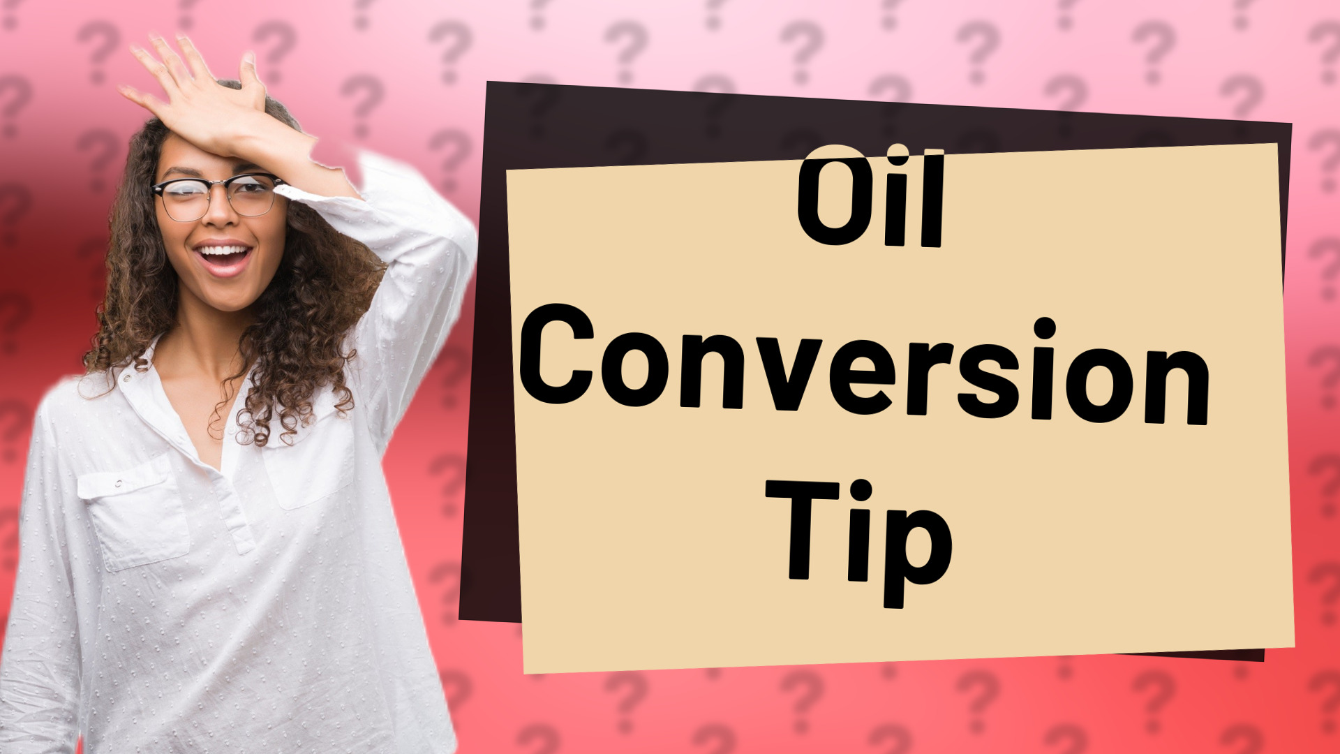 Oil Conversion Tip