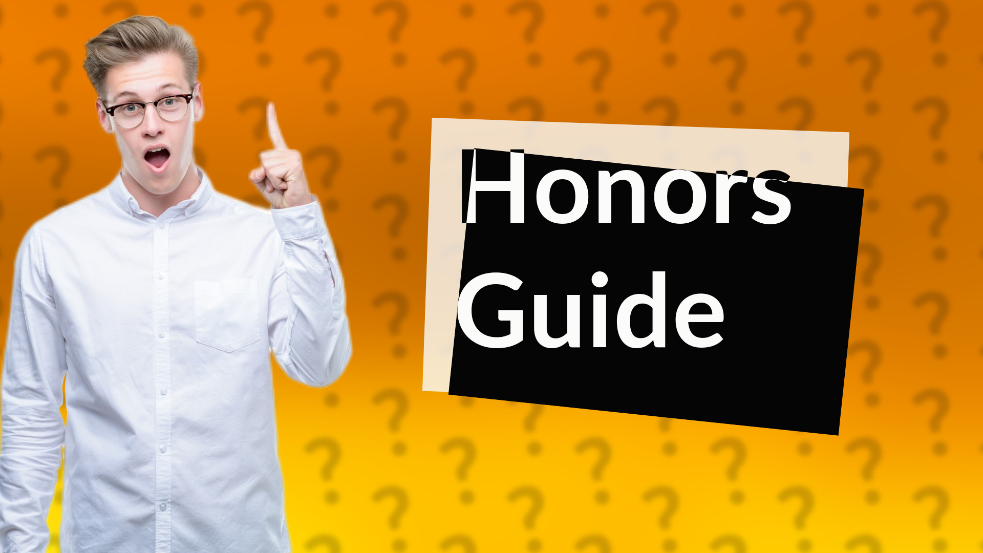 Honors Guide