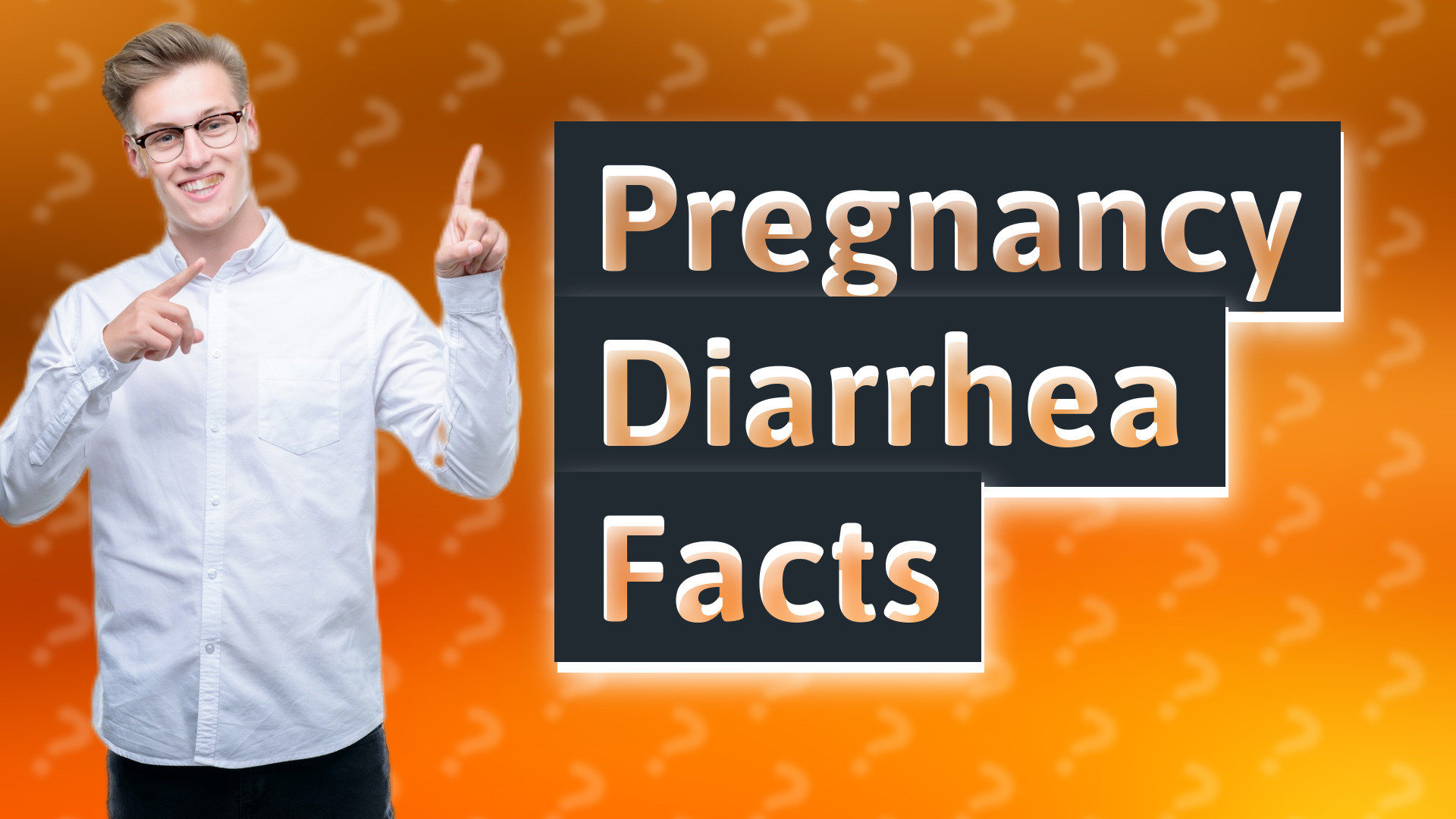 Pregnancy Diarrhea Facts