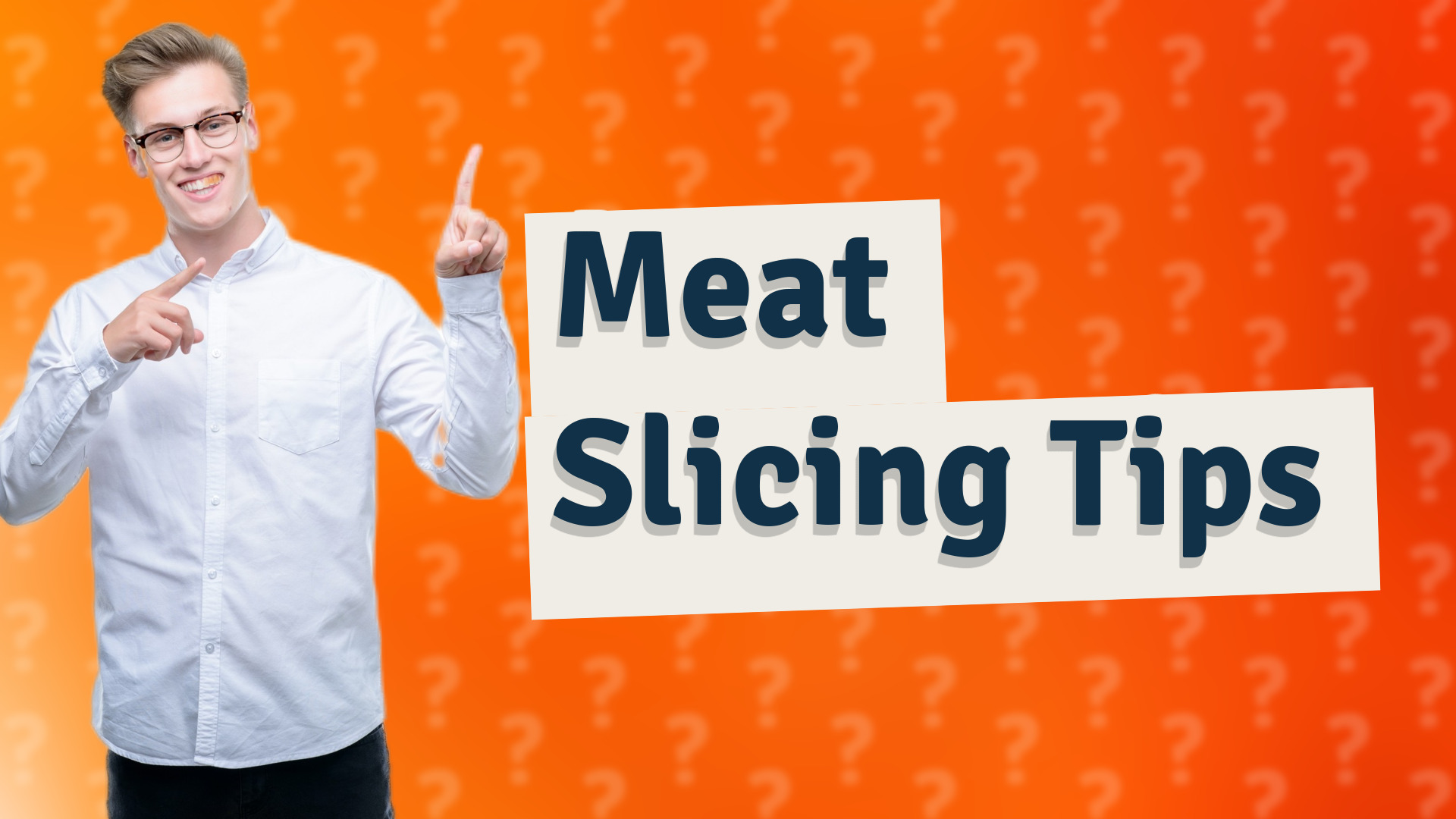 Meat Slicing Tips