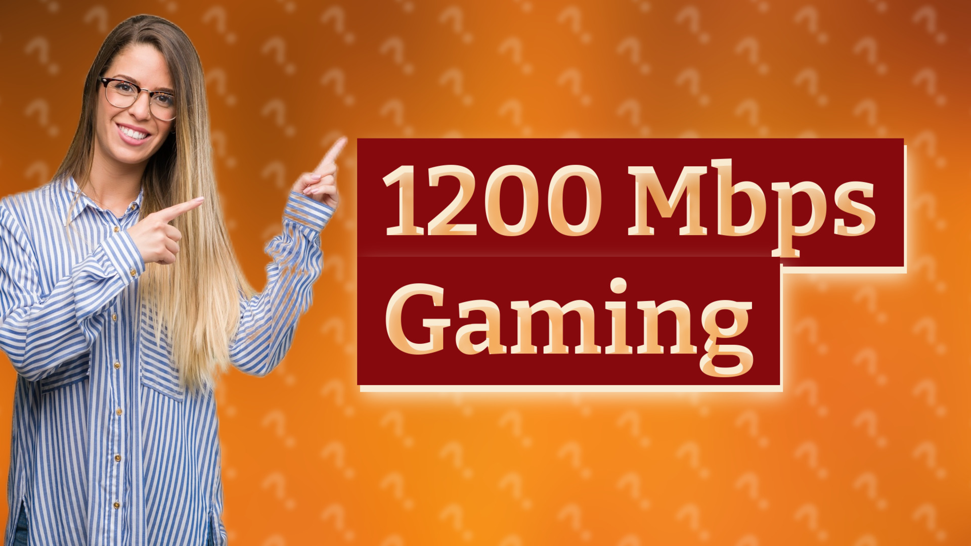 1200 Mbps Gaming