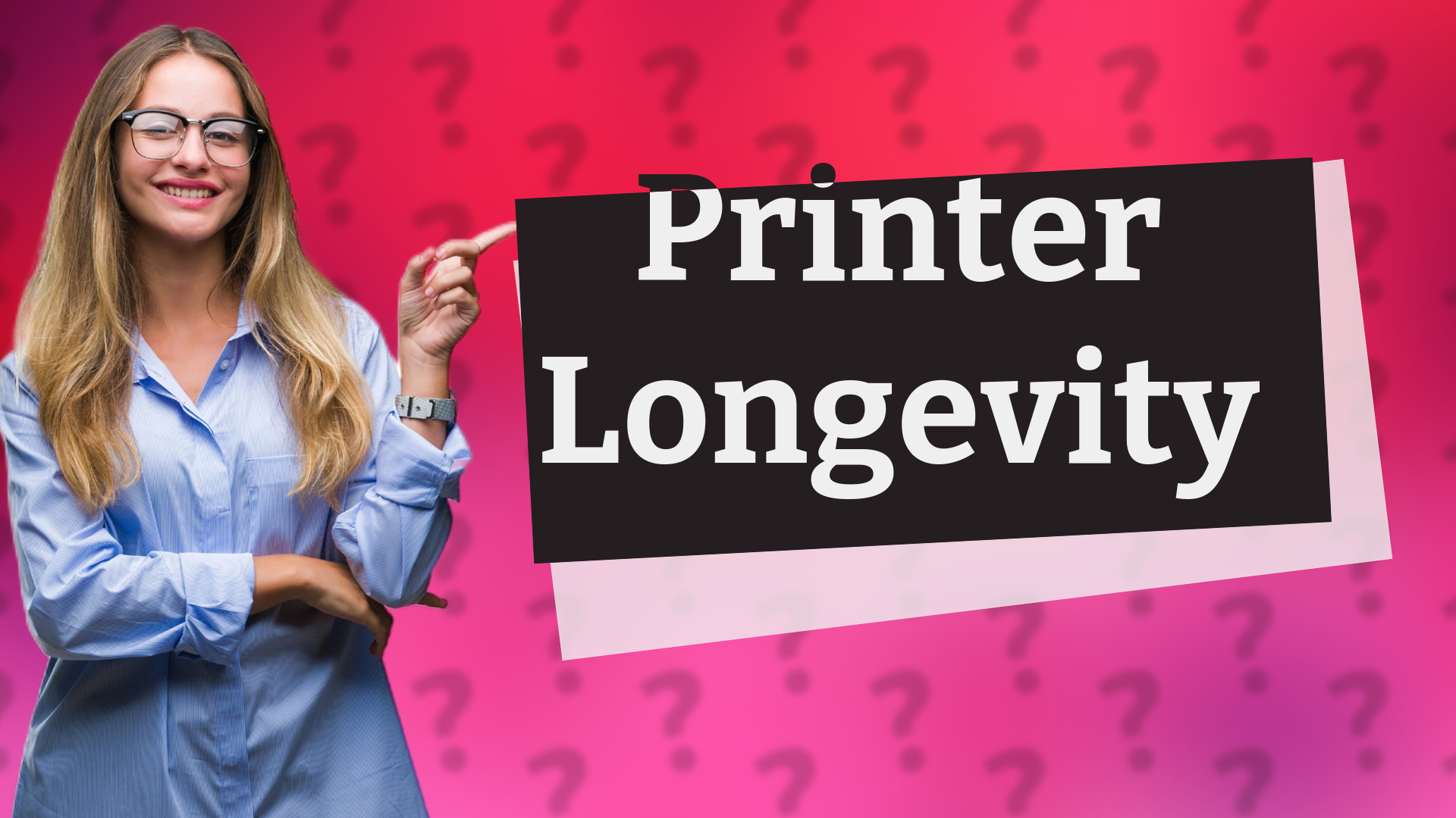 Printer Longevity