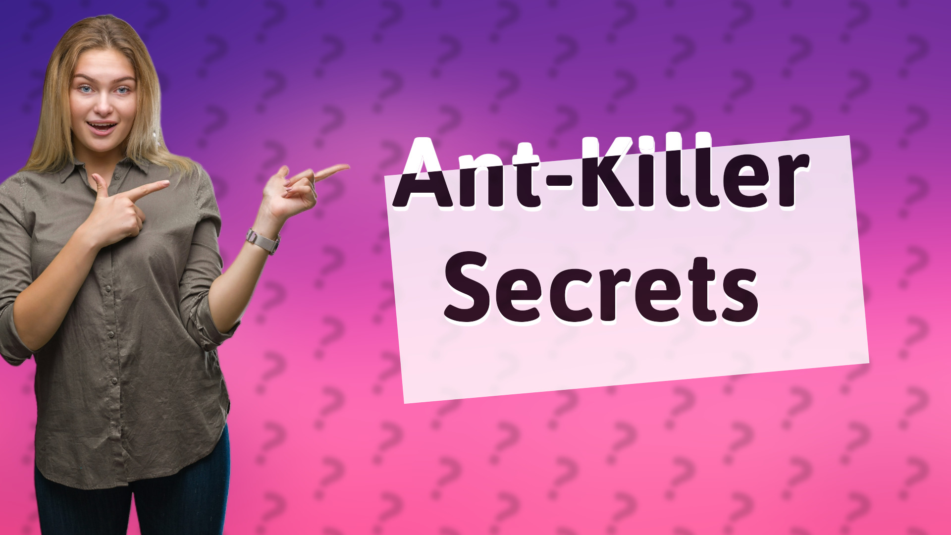 Ant-Killer Secrets