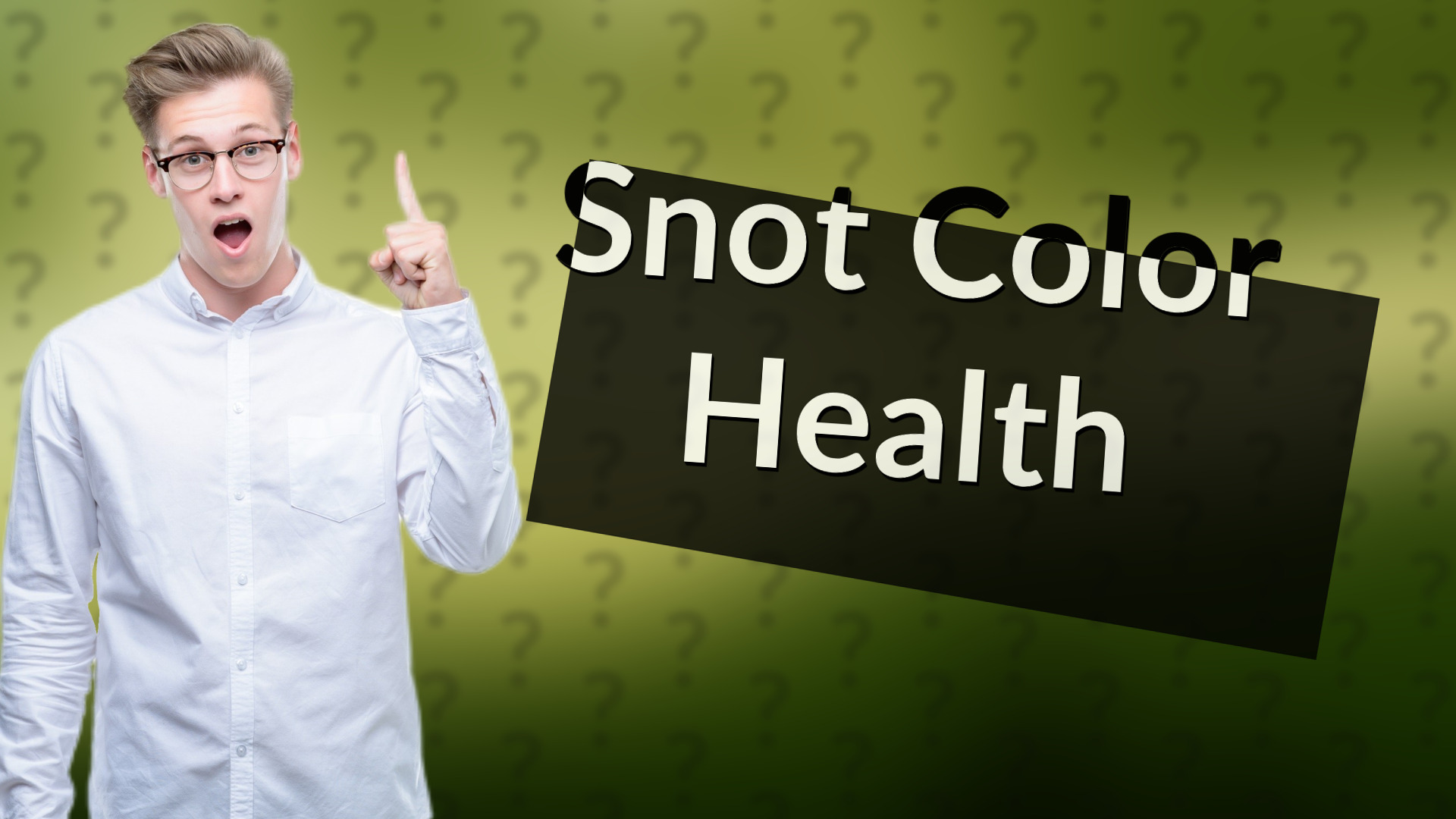 Snot Color Health