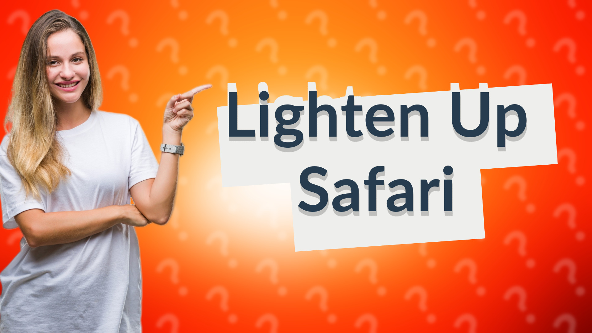 Lighten Up Safari