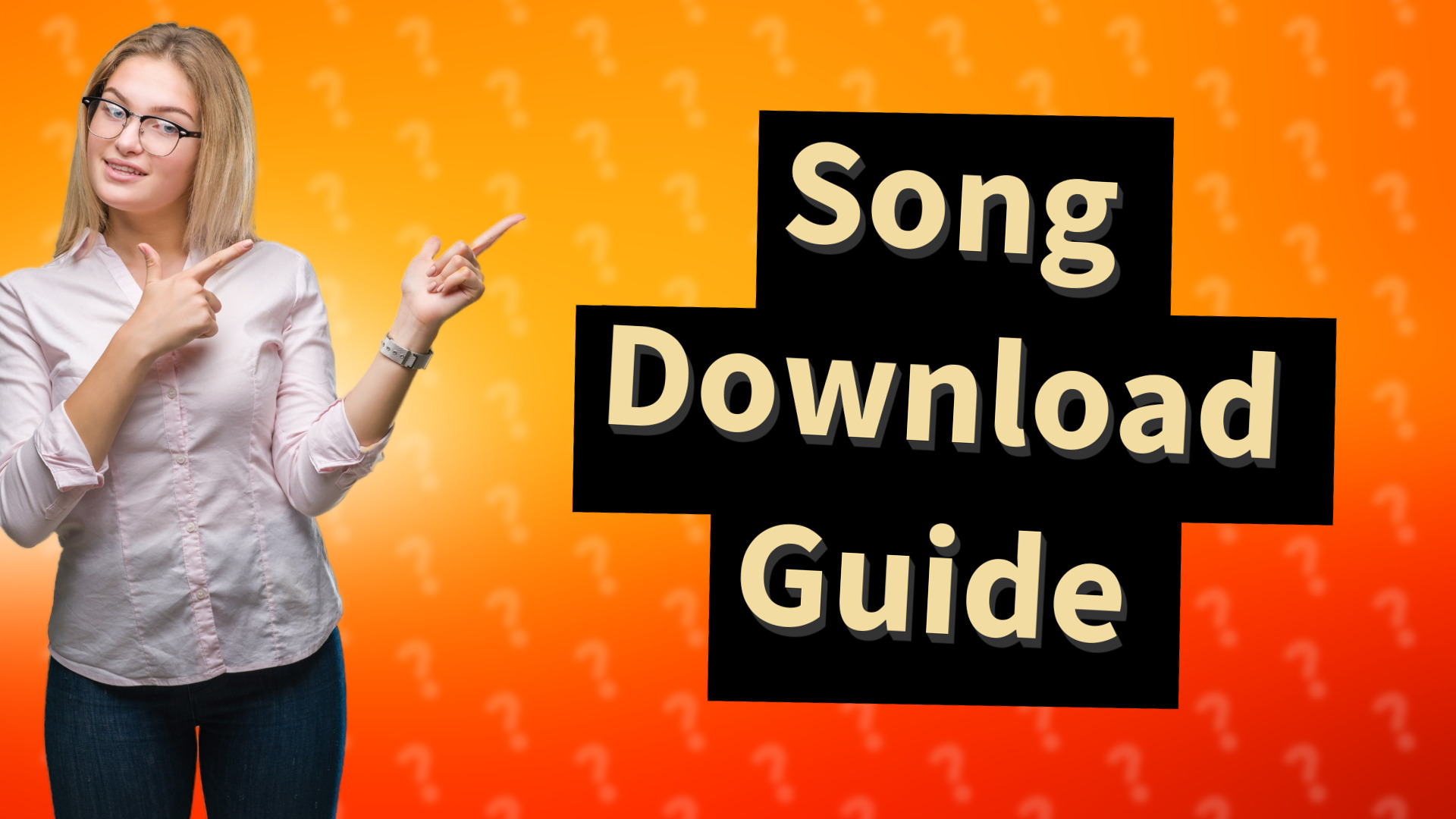 Song Download Guide