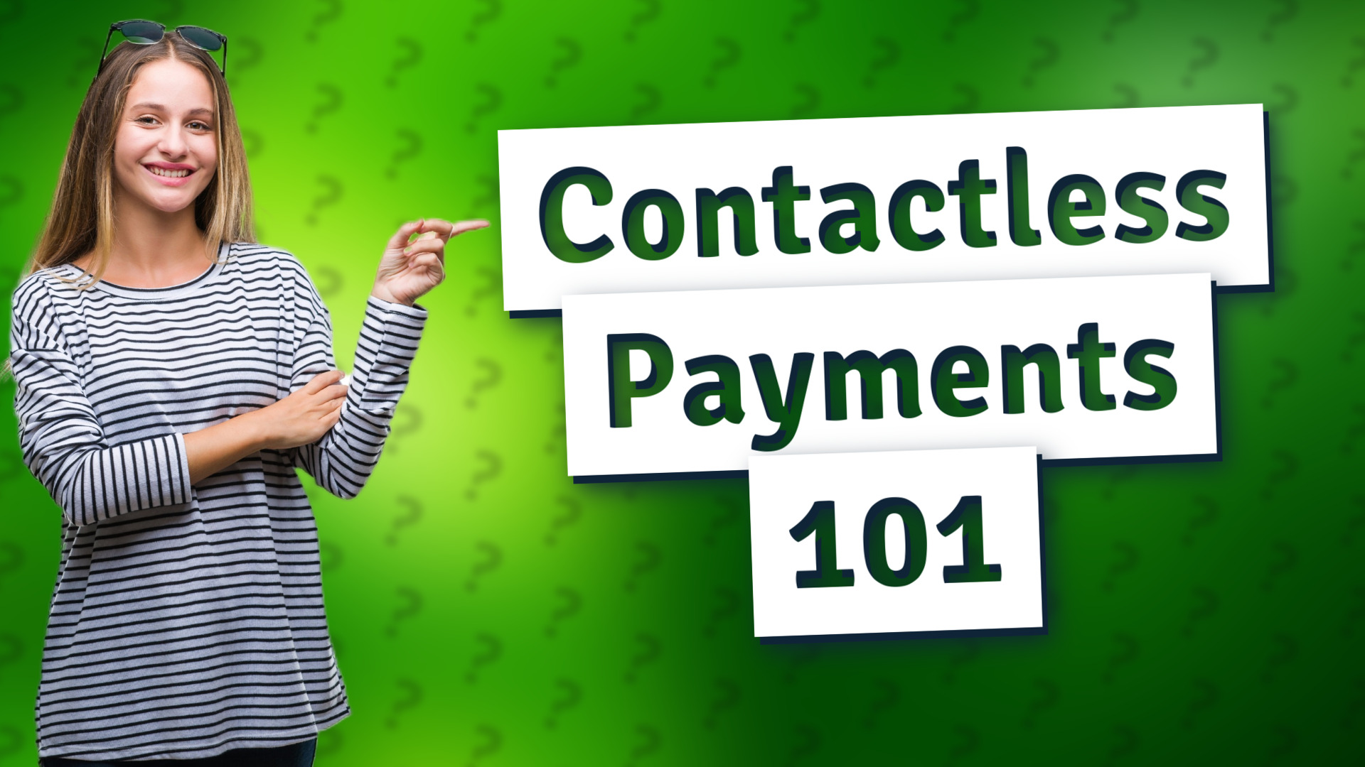 Contactless Payments 101