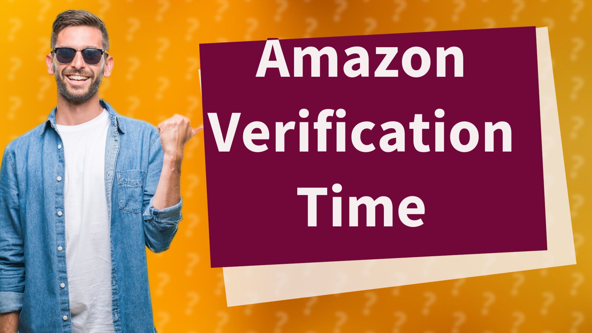 Amazon Verification Time