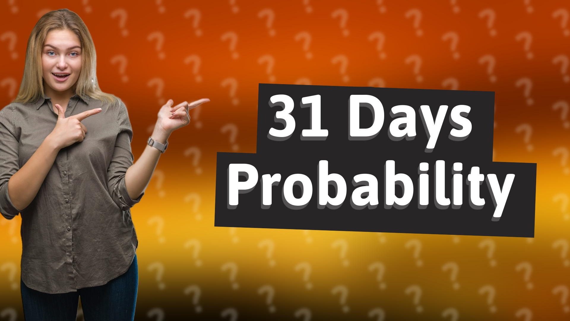 31 Days Probability