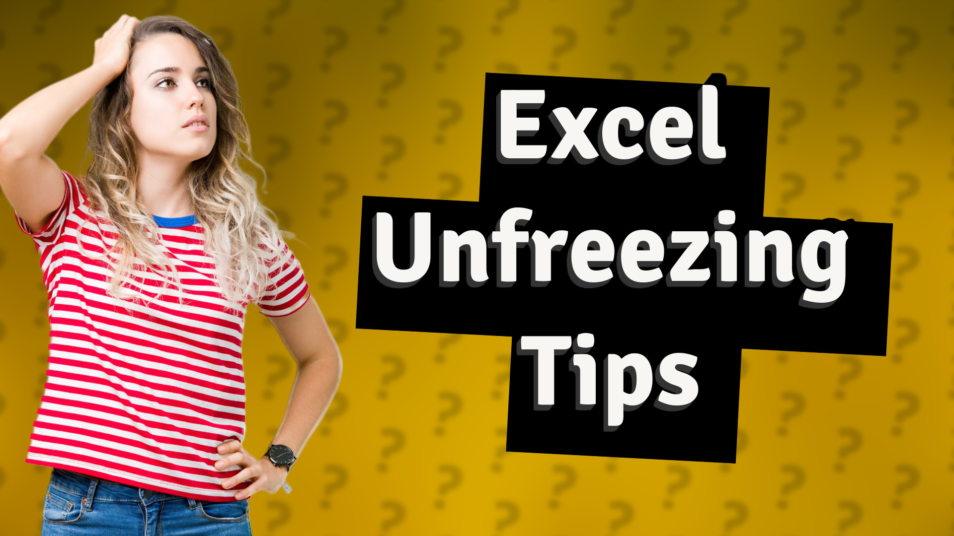 Excel Unfreezing Tips