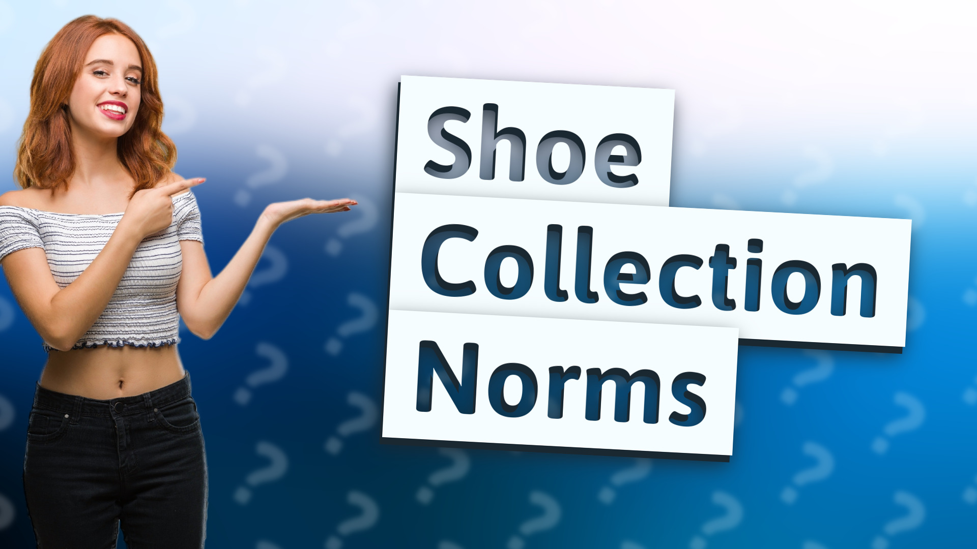 Shoe Collection Norms
