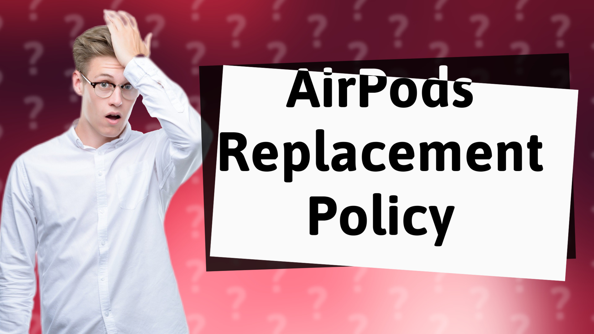 AirPods Replacement Policy