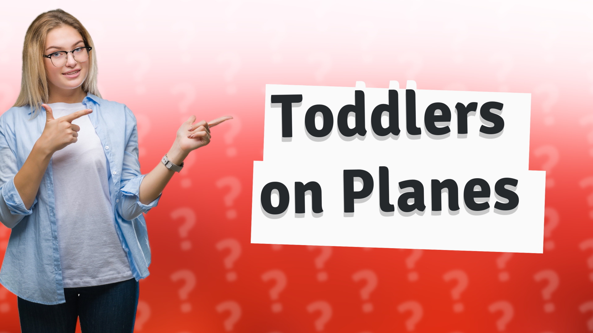 Toddlers on Planes
