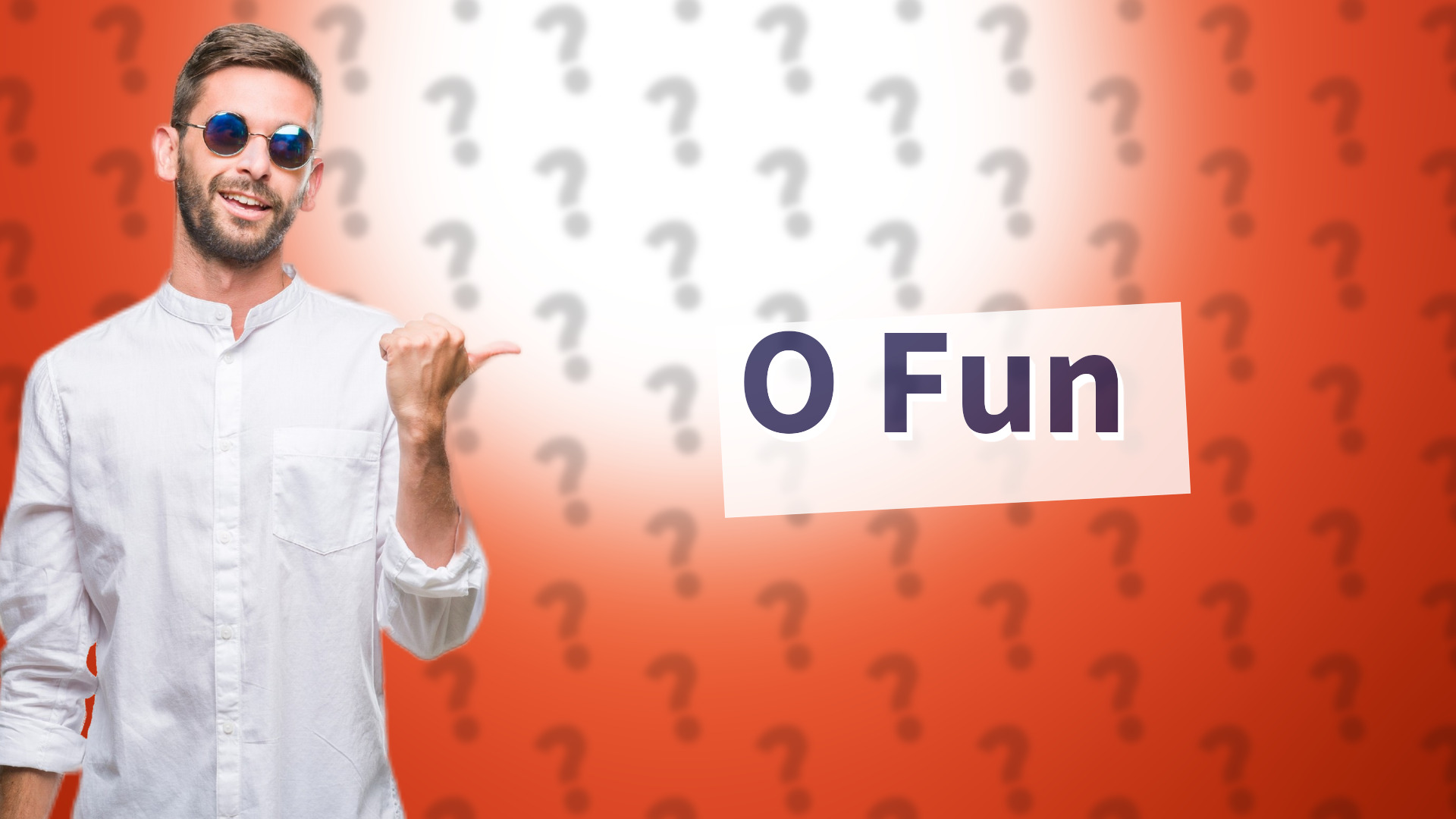 O Fun