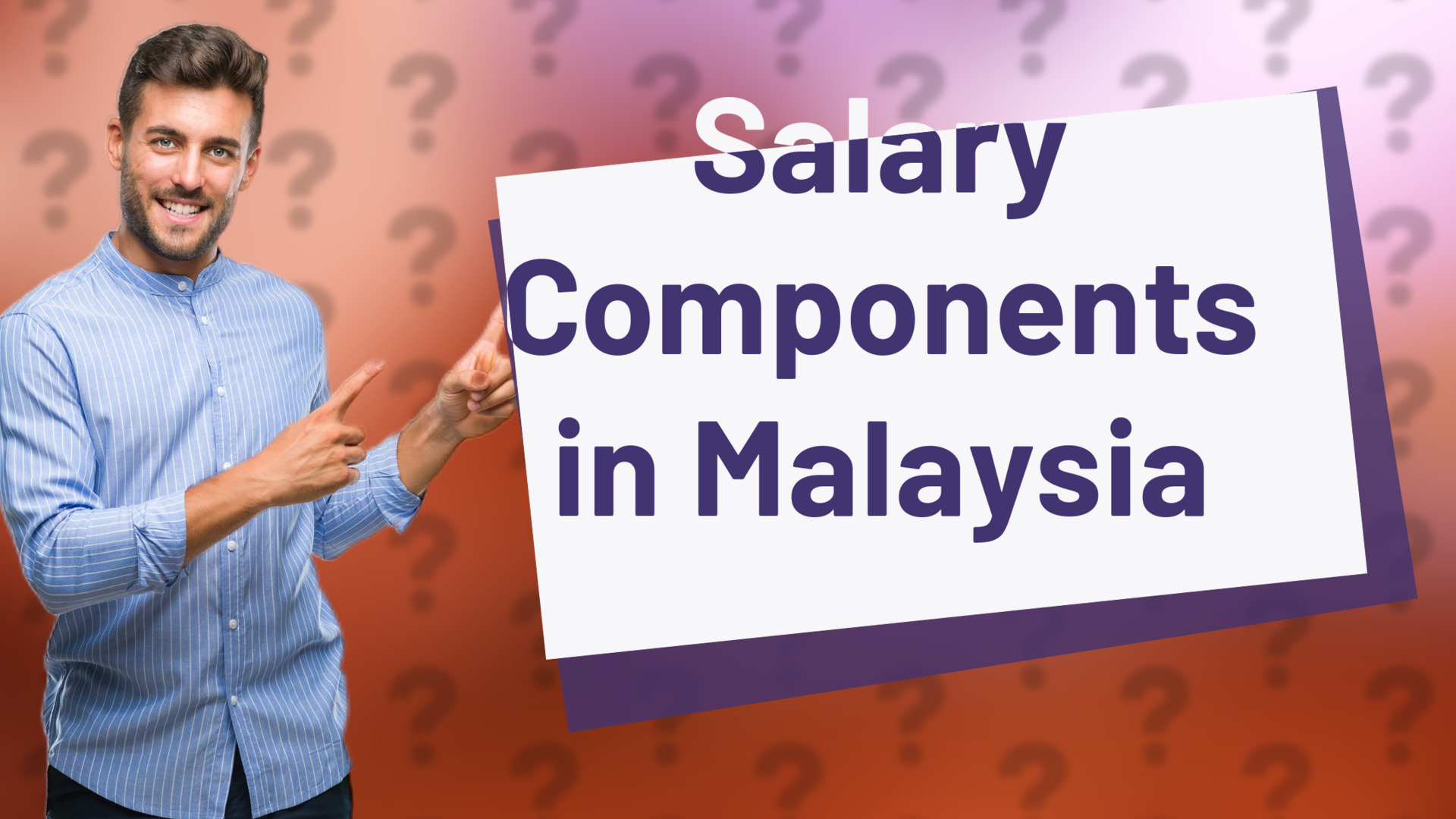 Salary Components in Malaysia