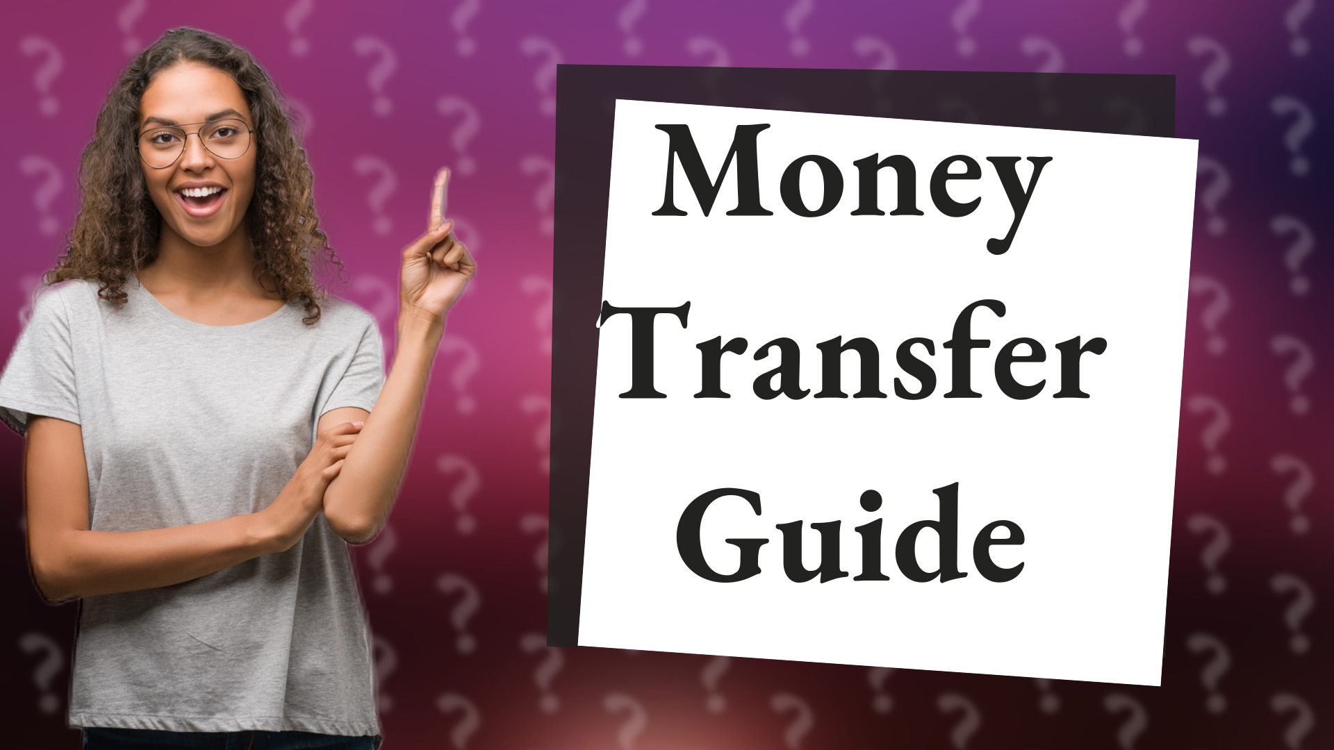 Money Transfer Guide