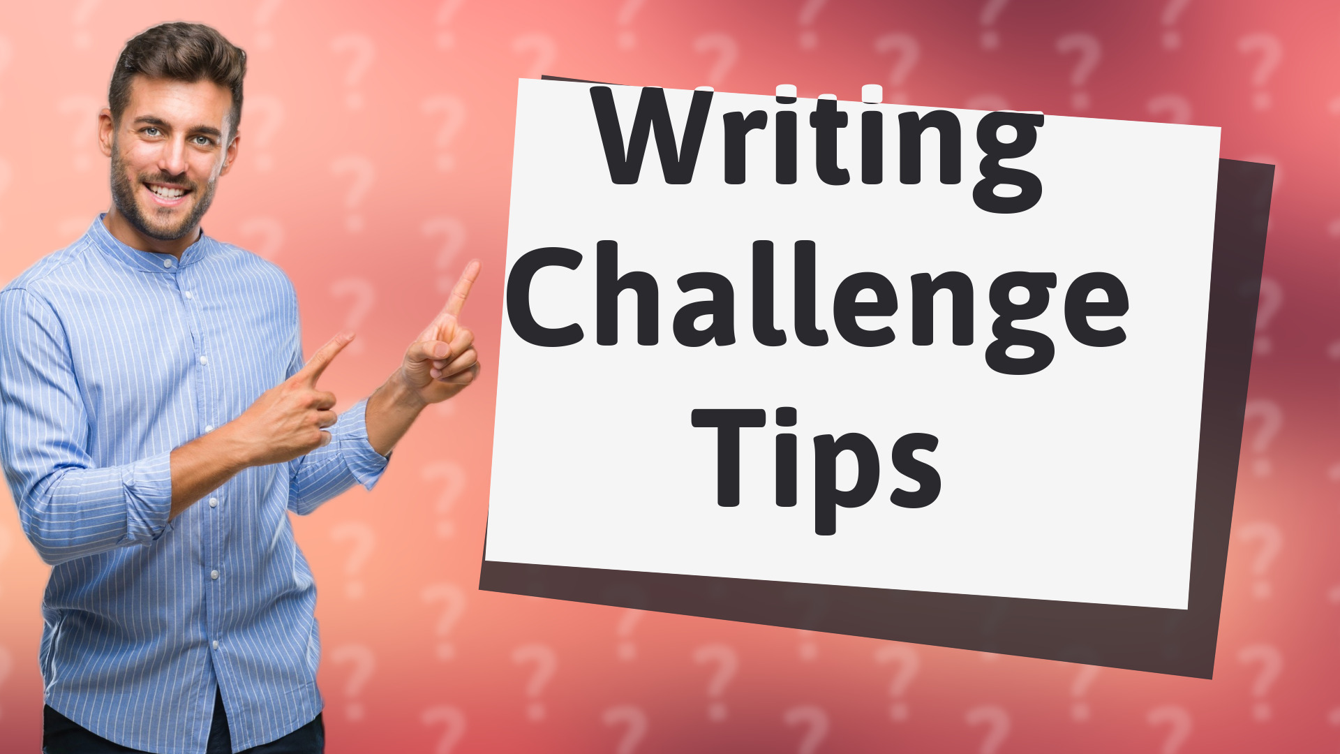 Writing Challenge Tips