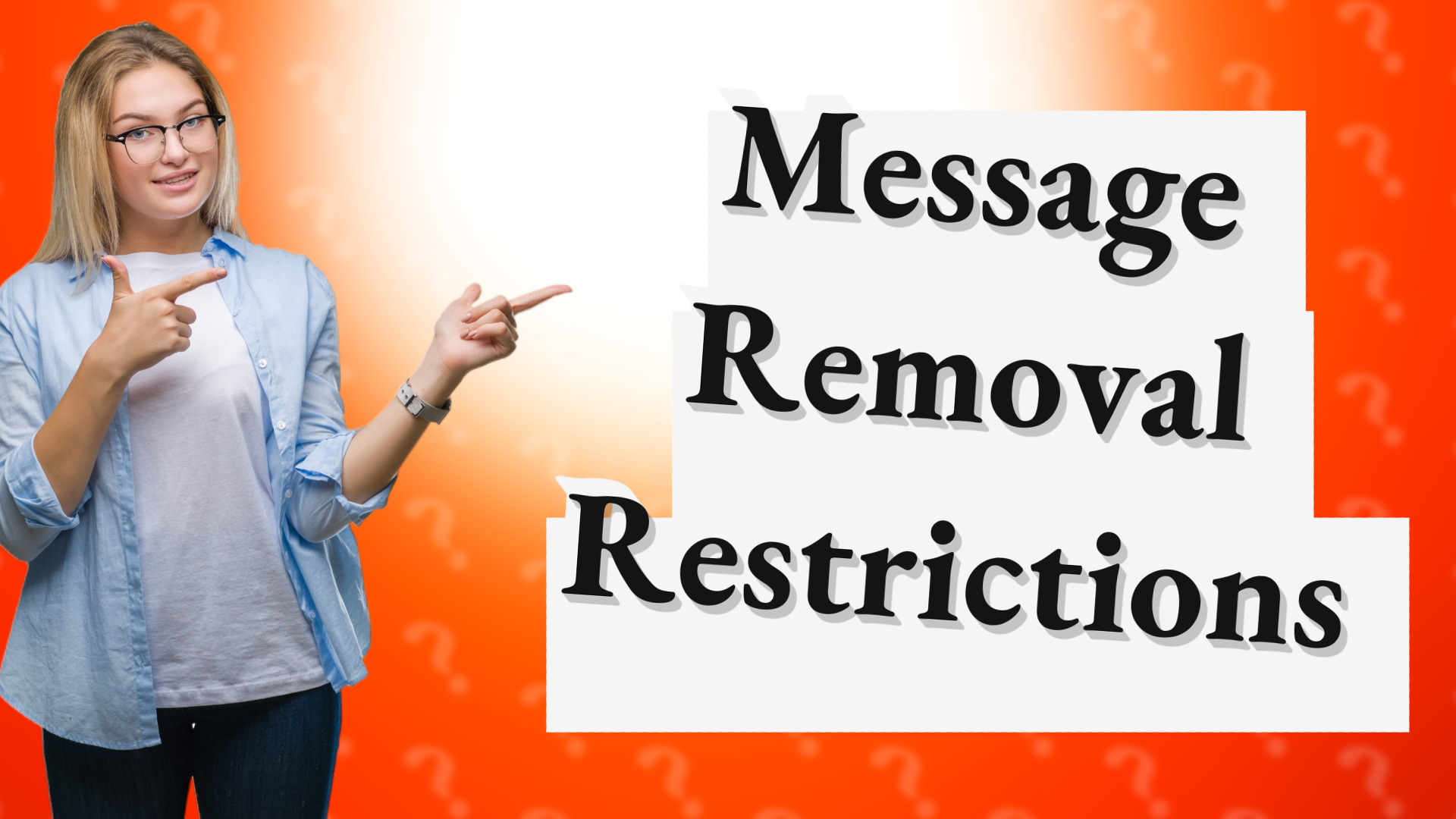 Message Removal Restrictions