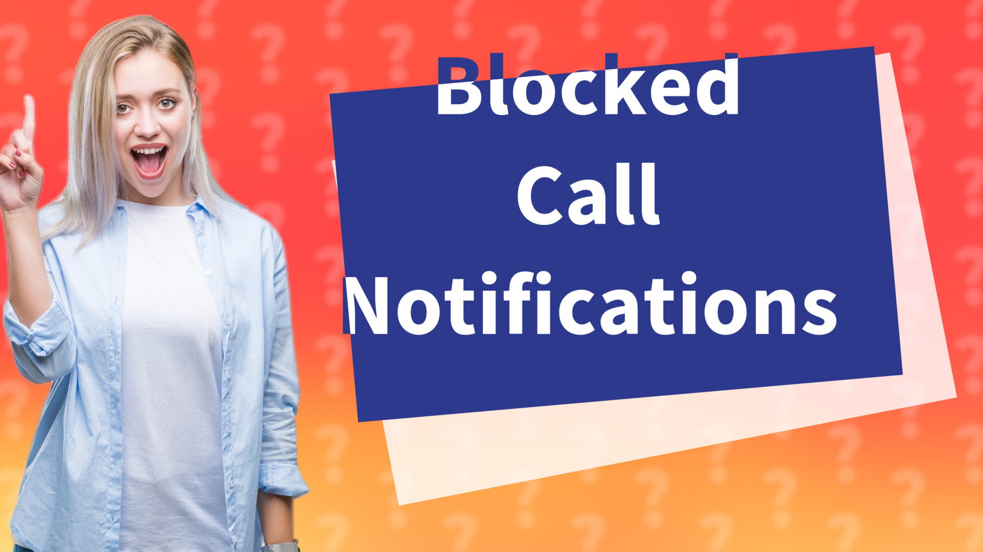 Blocked Call Notifications
