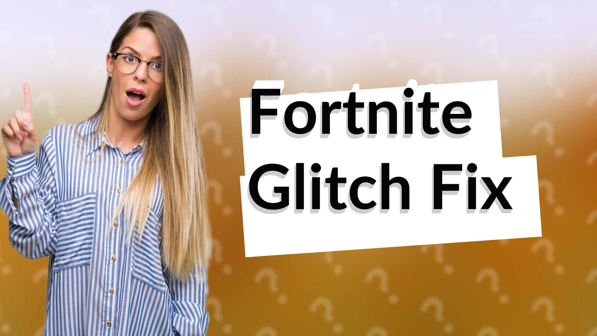 Fortnite Glitch Fix