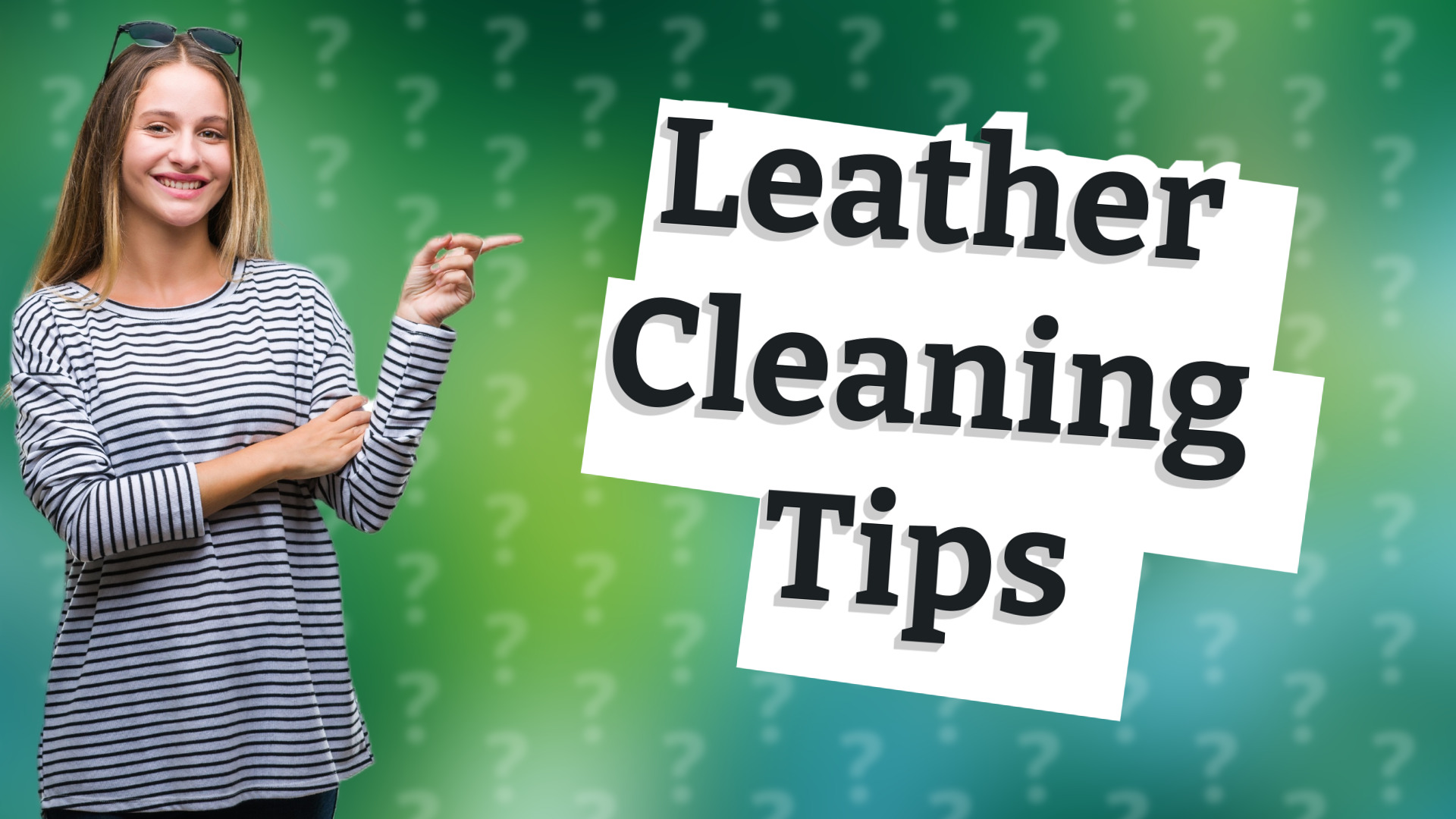 Leather Cleaning Tips
