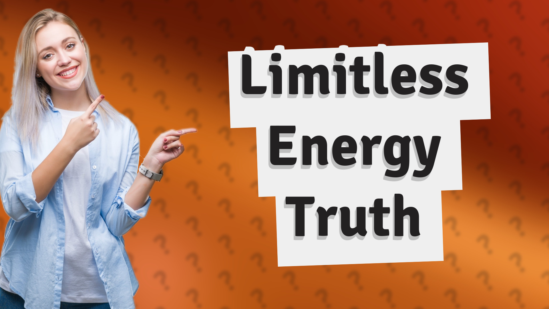 Limitless Energy Truth