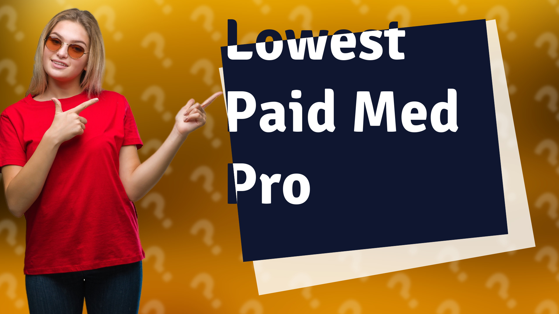 Lowest Paid Med Pro