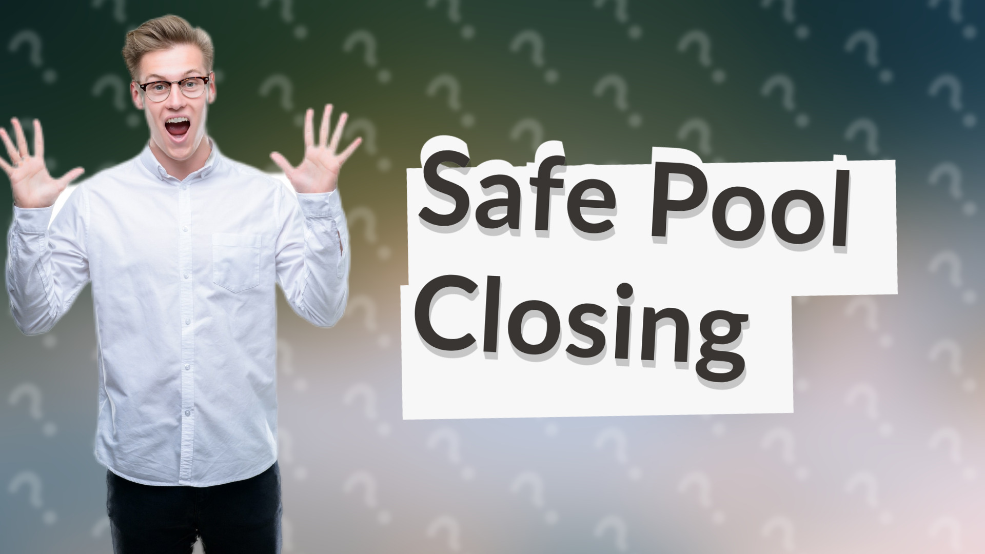 Safe Pool Closing