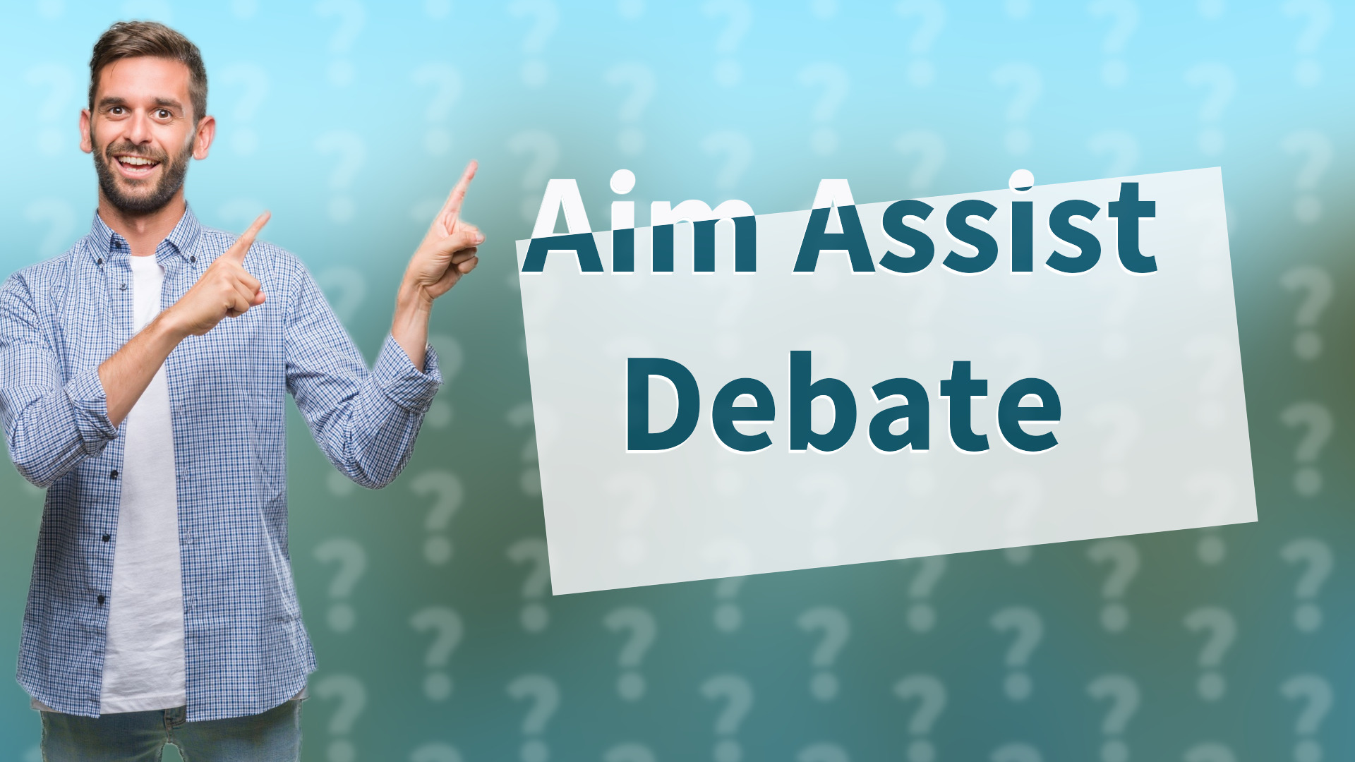 Aim Assist Debate