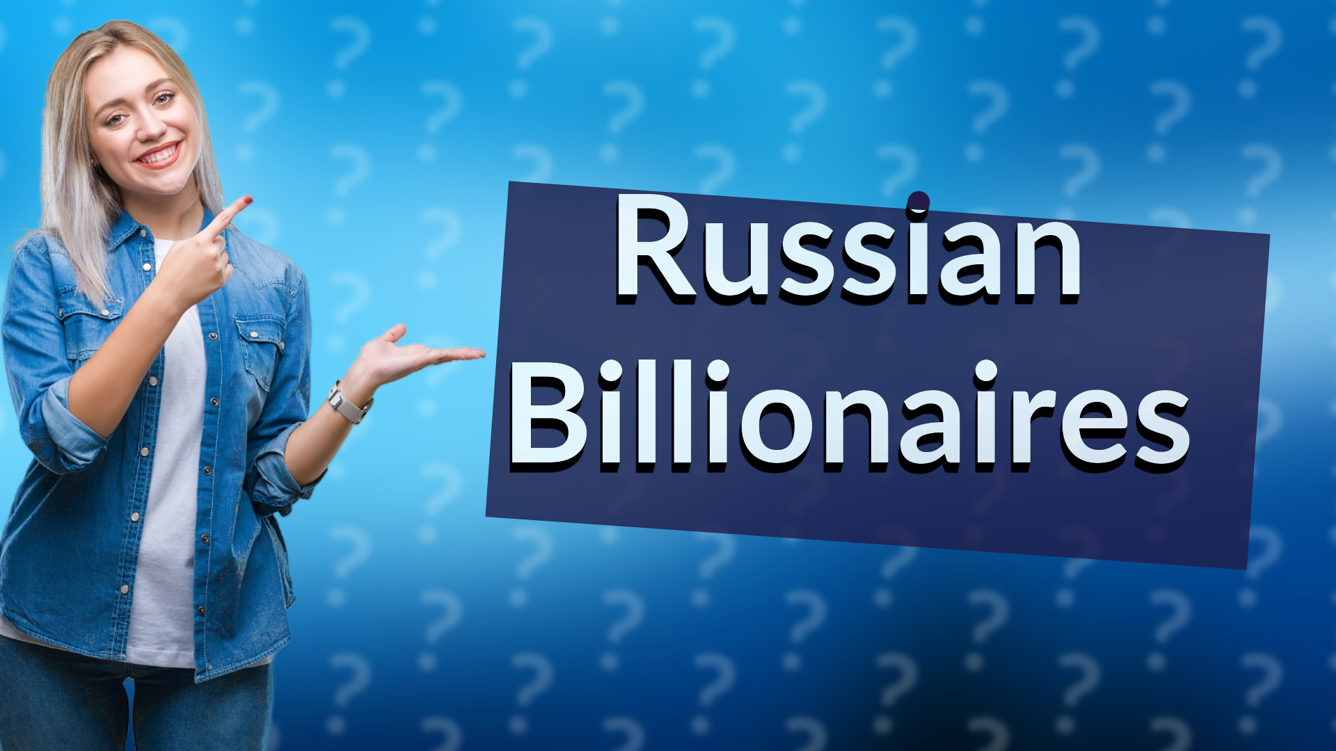 Russian Billionaires