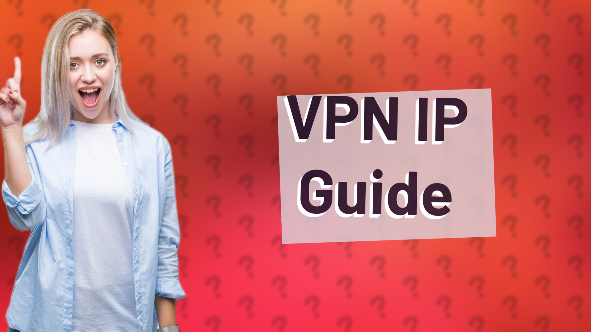 VPN IP Guide