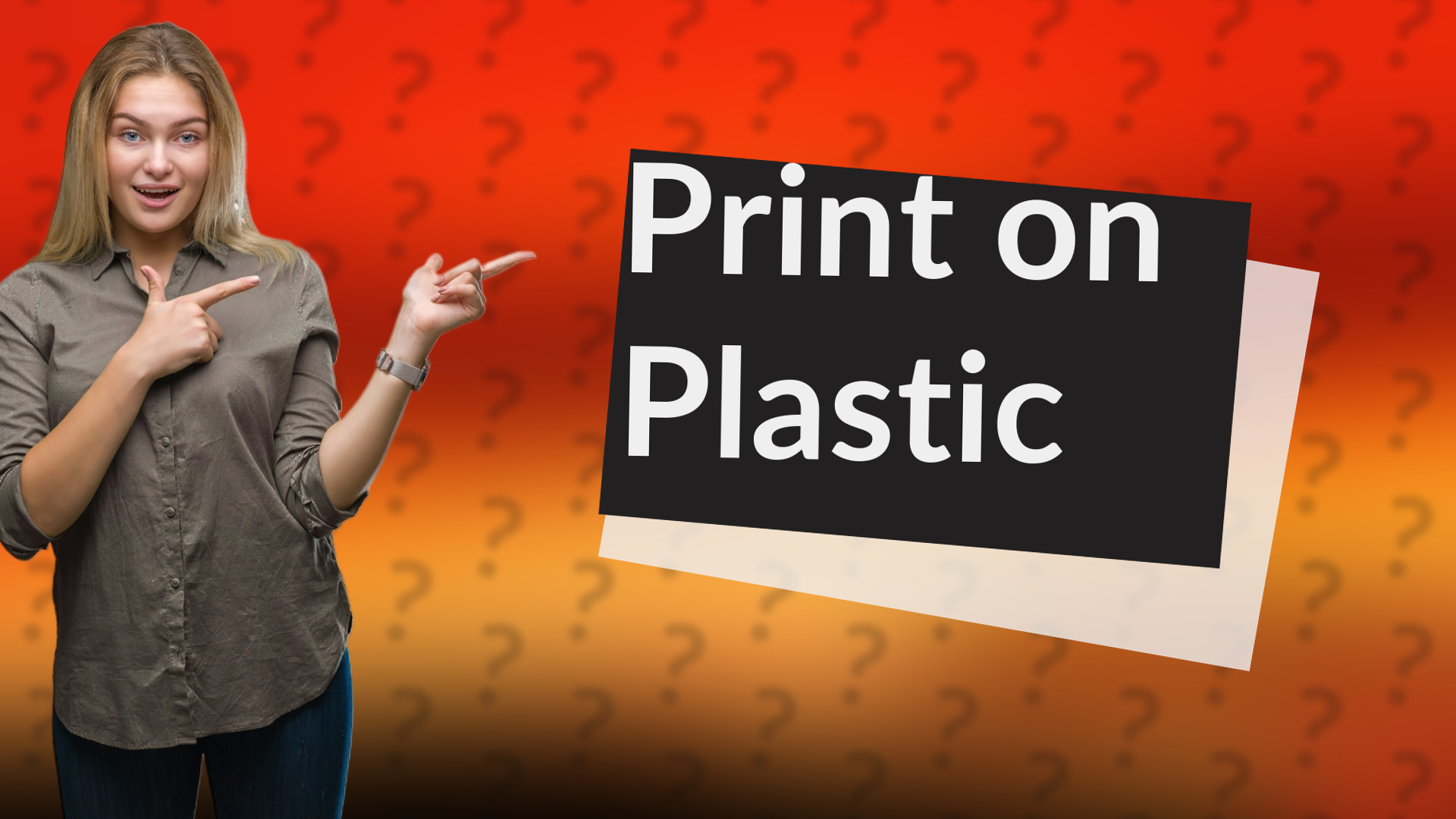 Print on Plastic