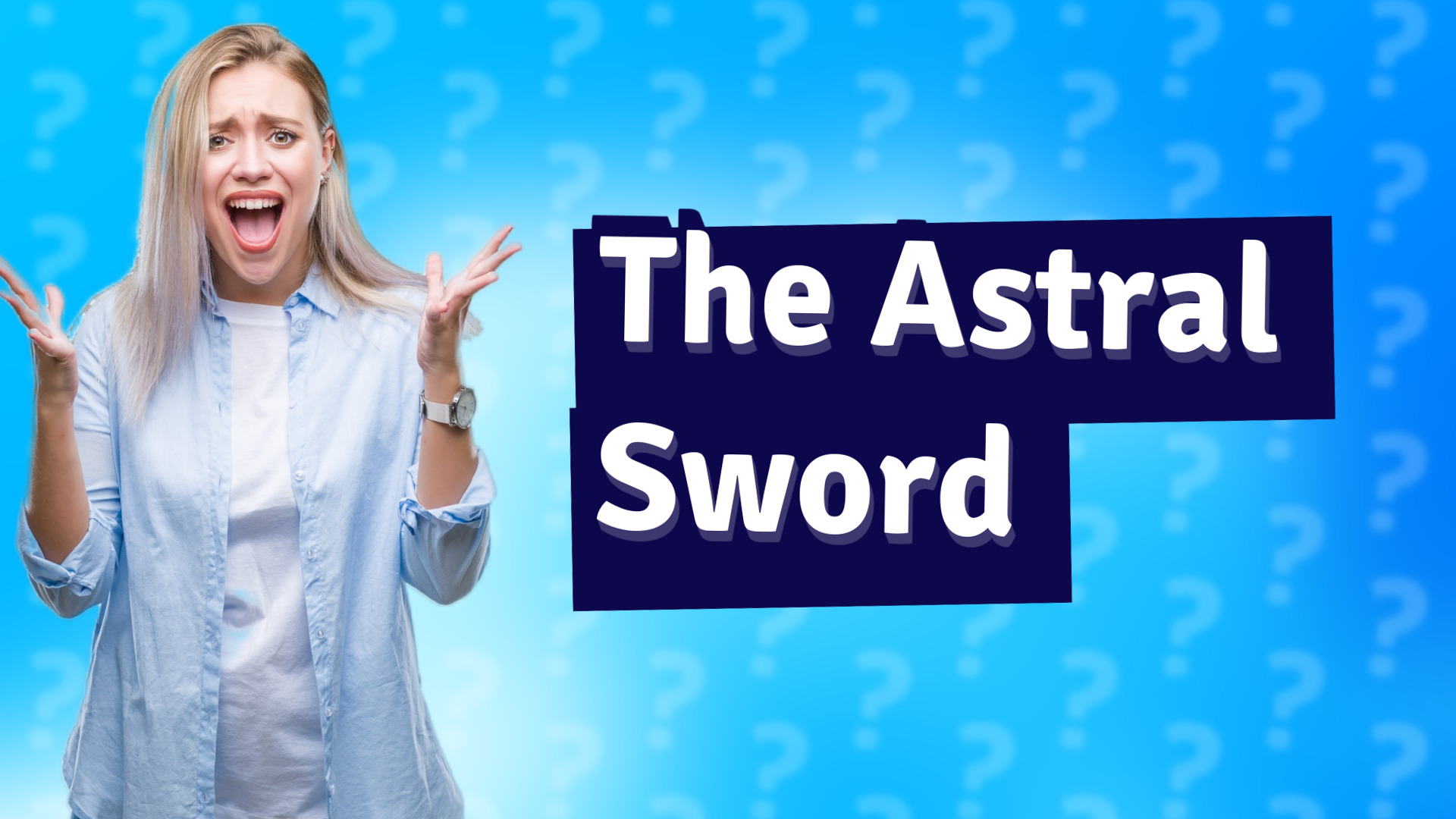 The Astral Sword