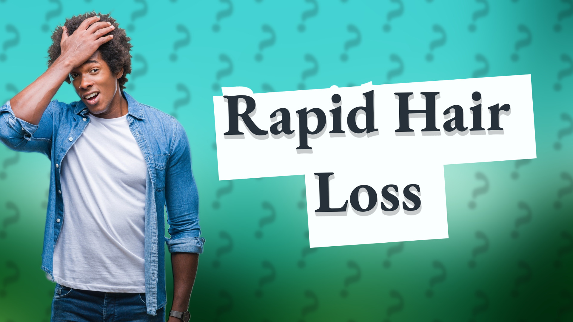 Rapid Hair Loss