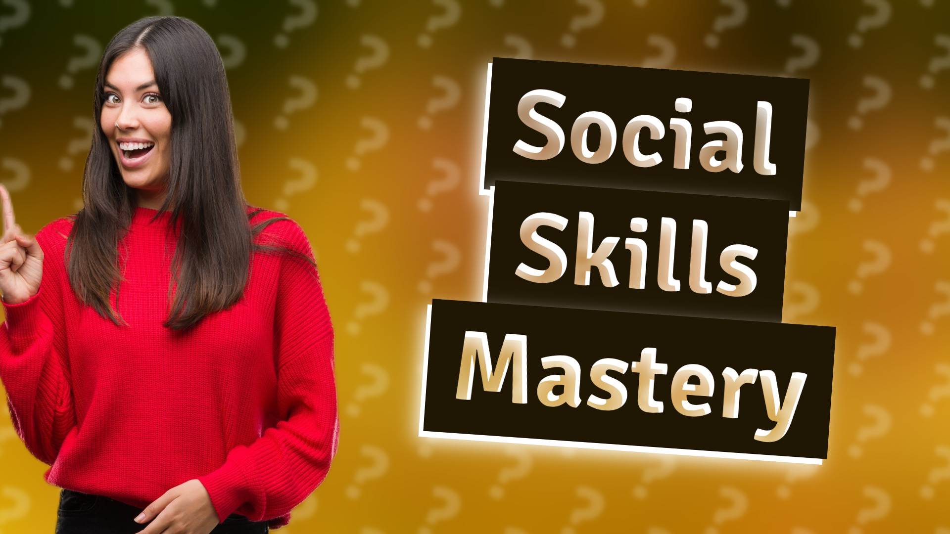 Social Skills Mastery