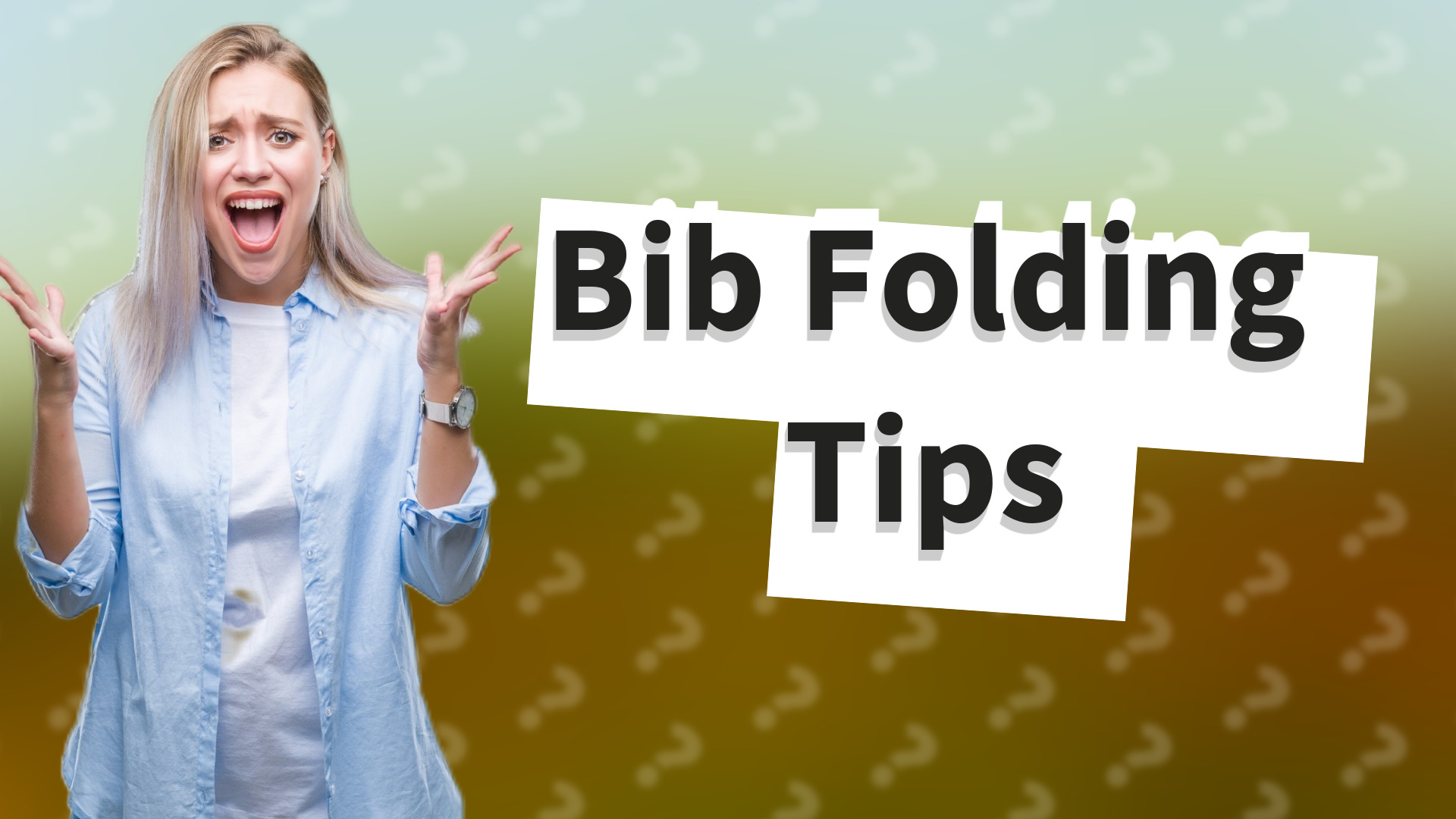 Bib Folding Tips