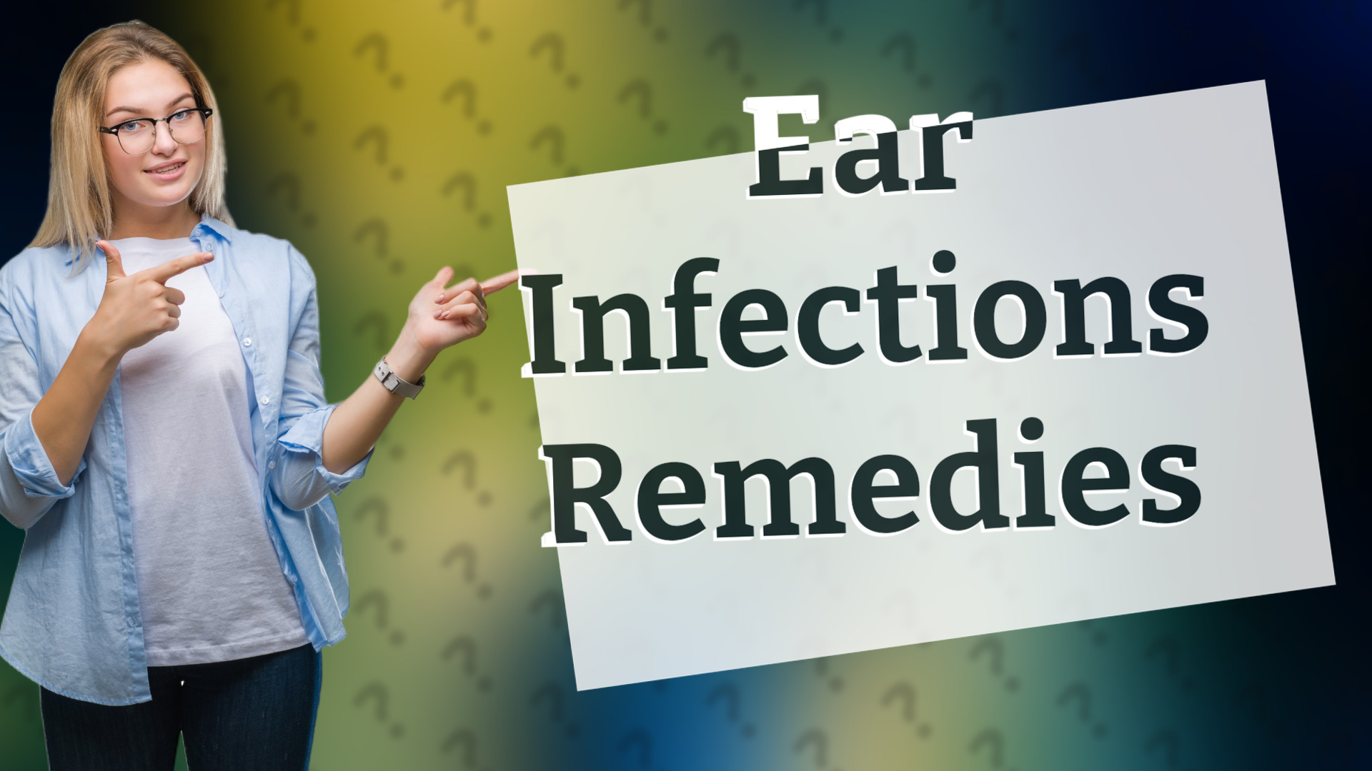 Ear Infections Remedies