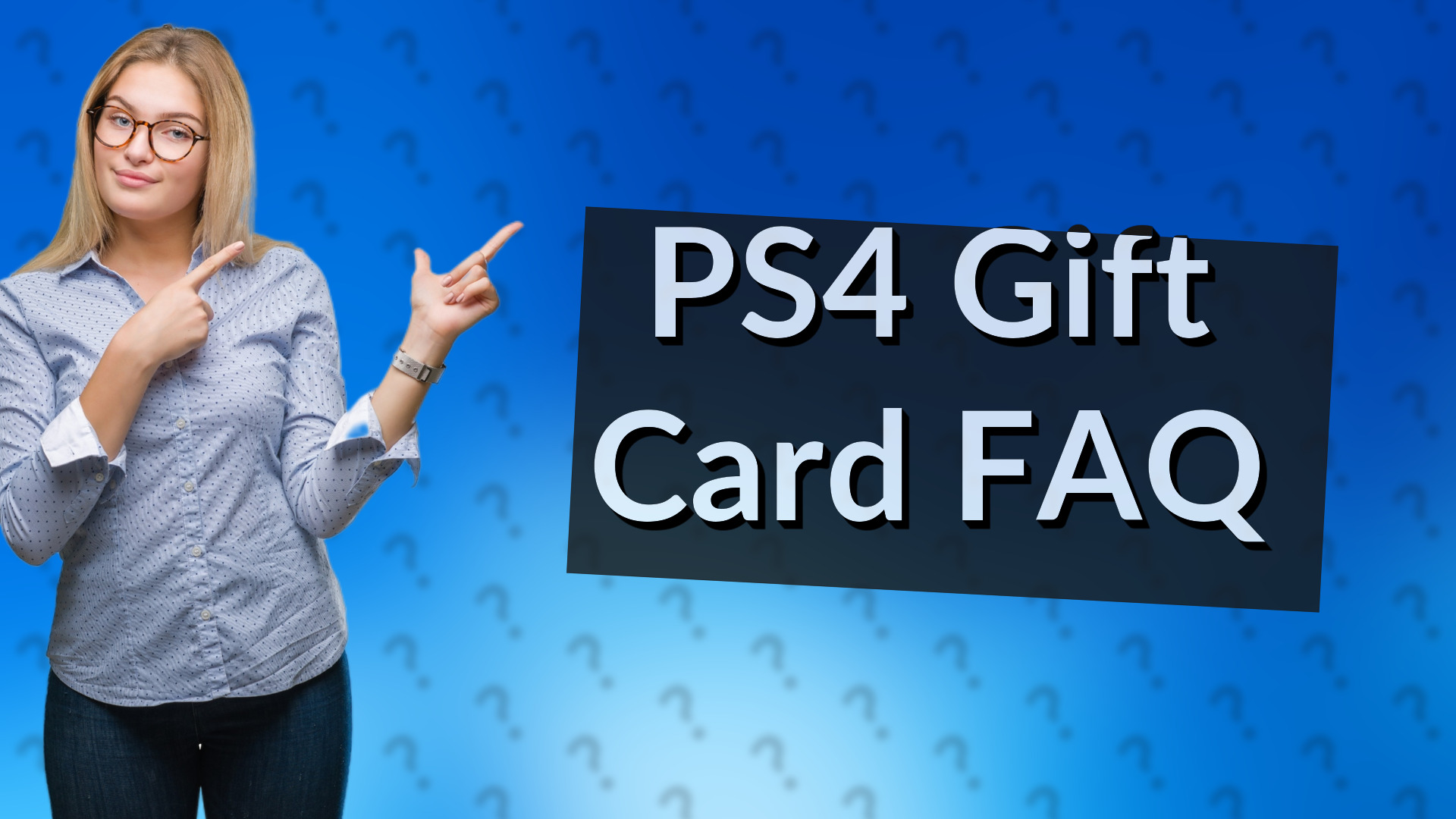 PS4 Gift Card FAQ