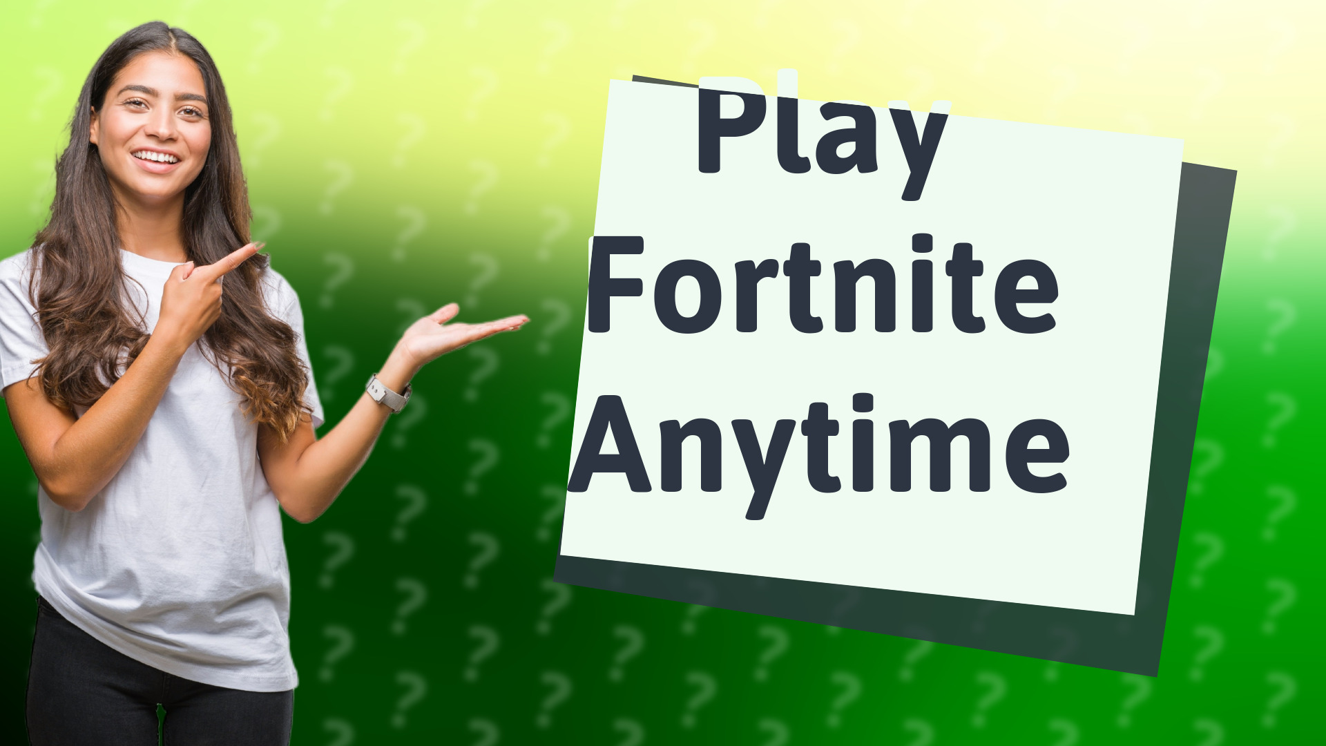 Play Fortnite Anytime