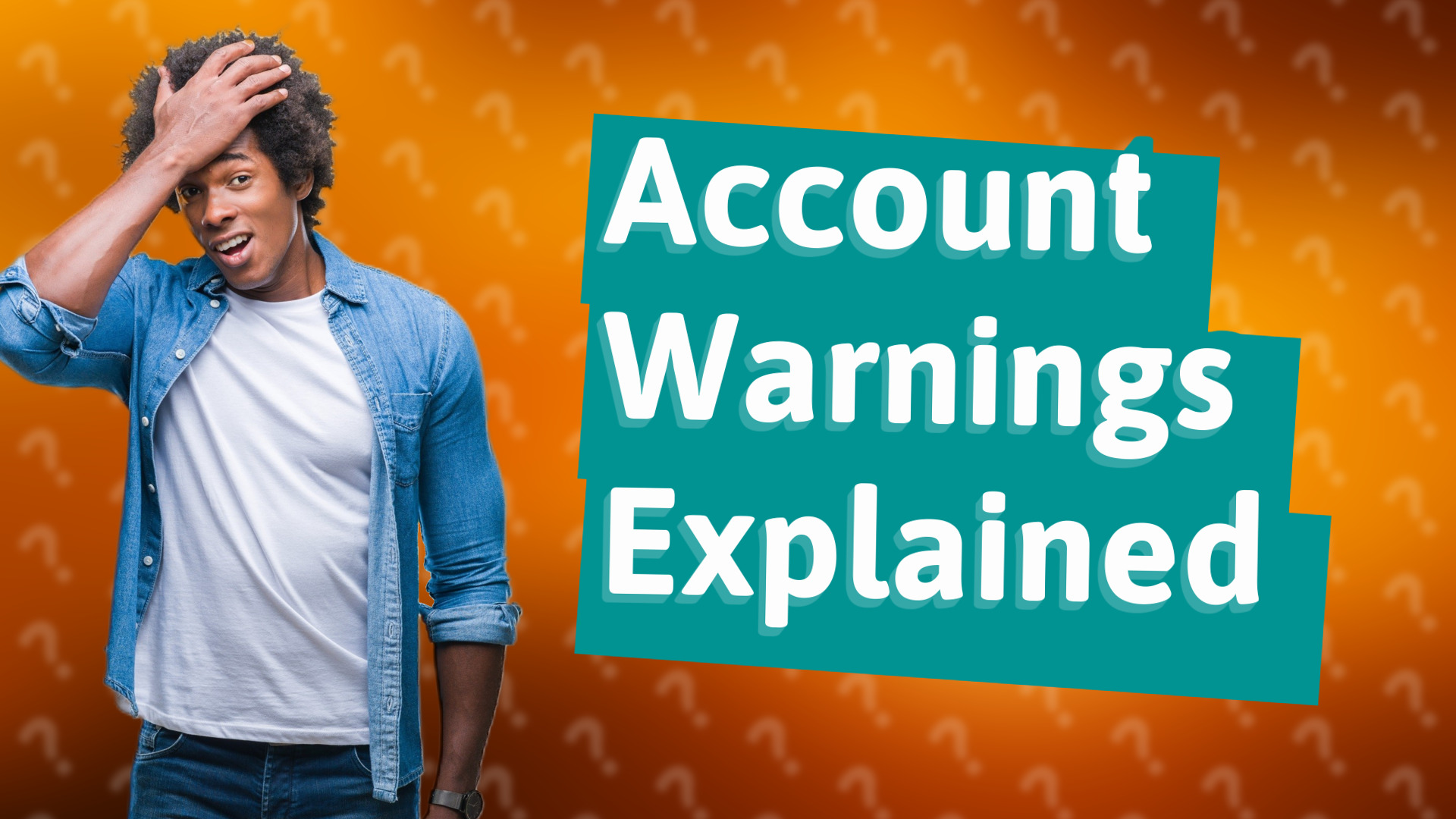 Account Warnings Explained