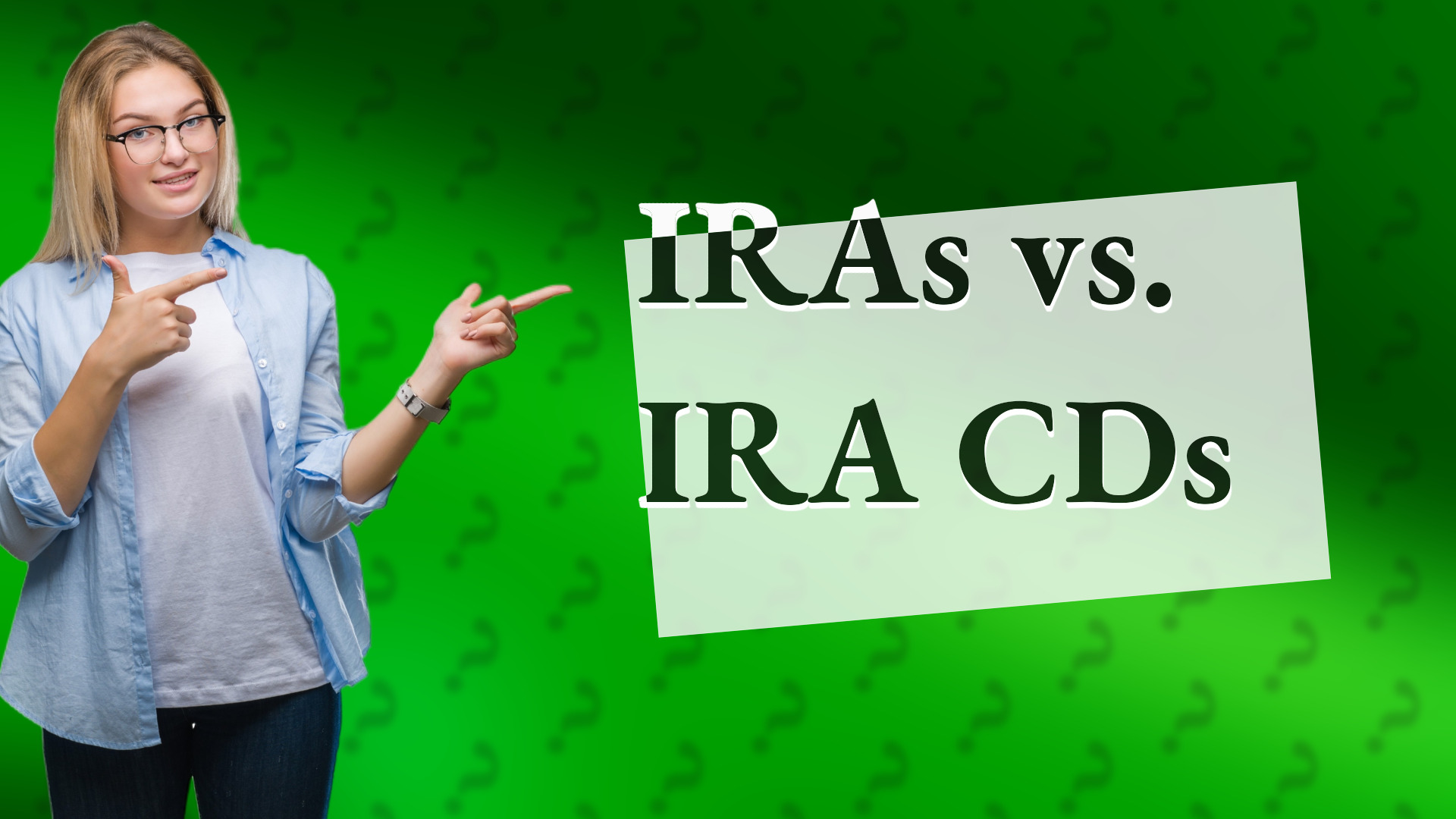 IRAs vs. IRA CDs
