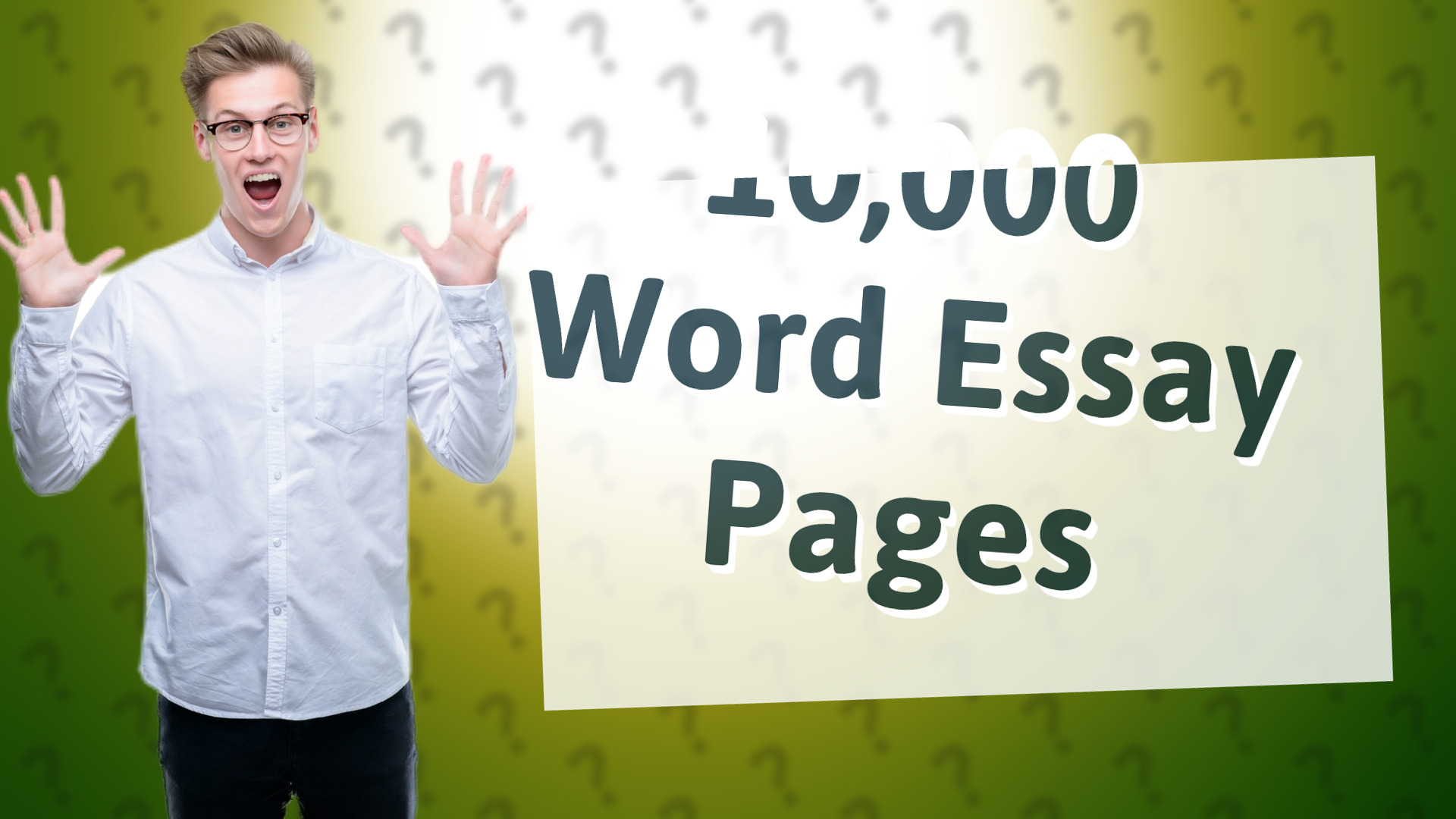 10,000 Word Essay Pages